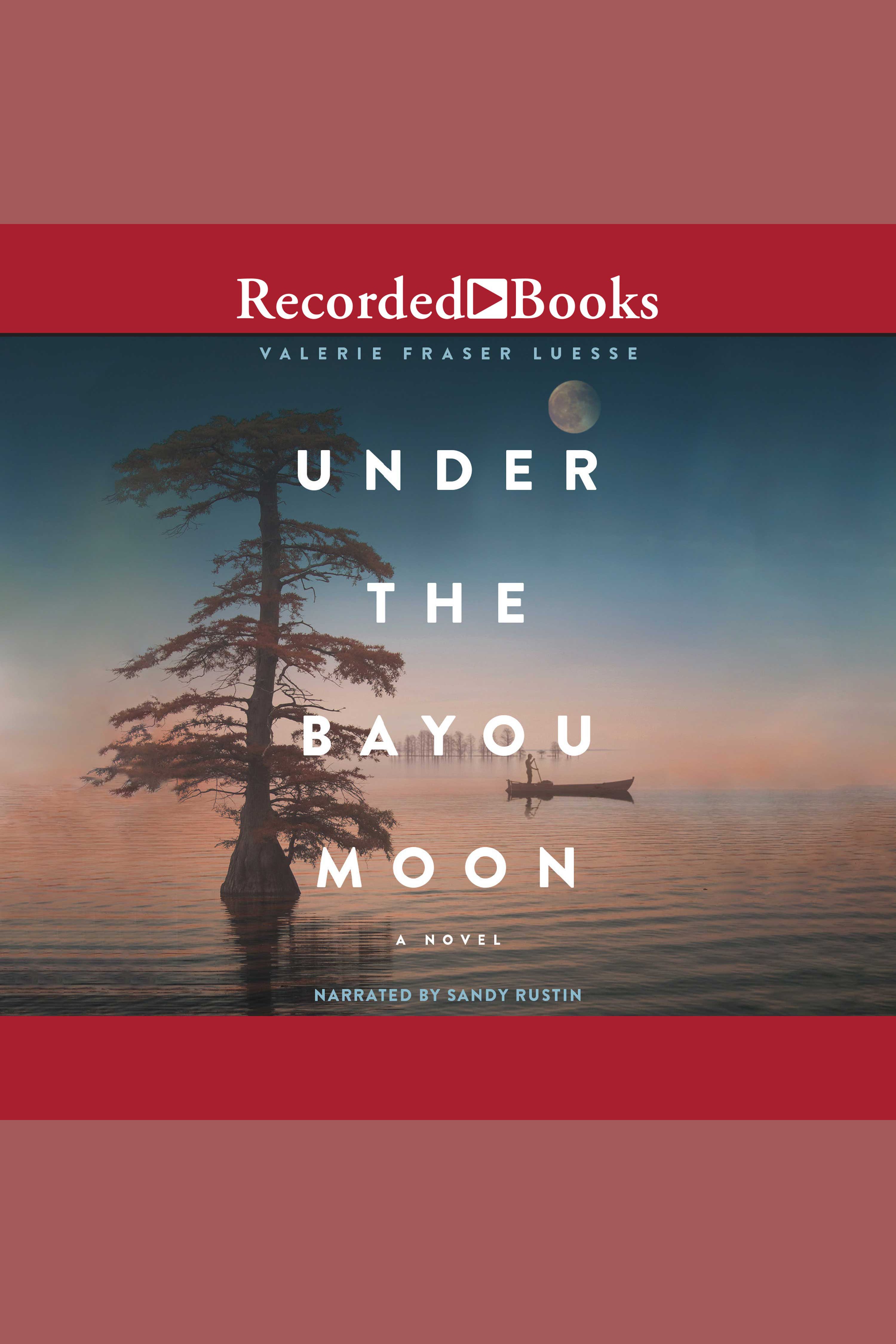 Under the Bayou Moon cover image