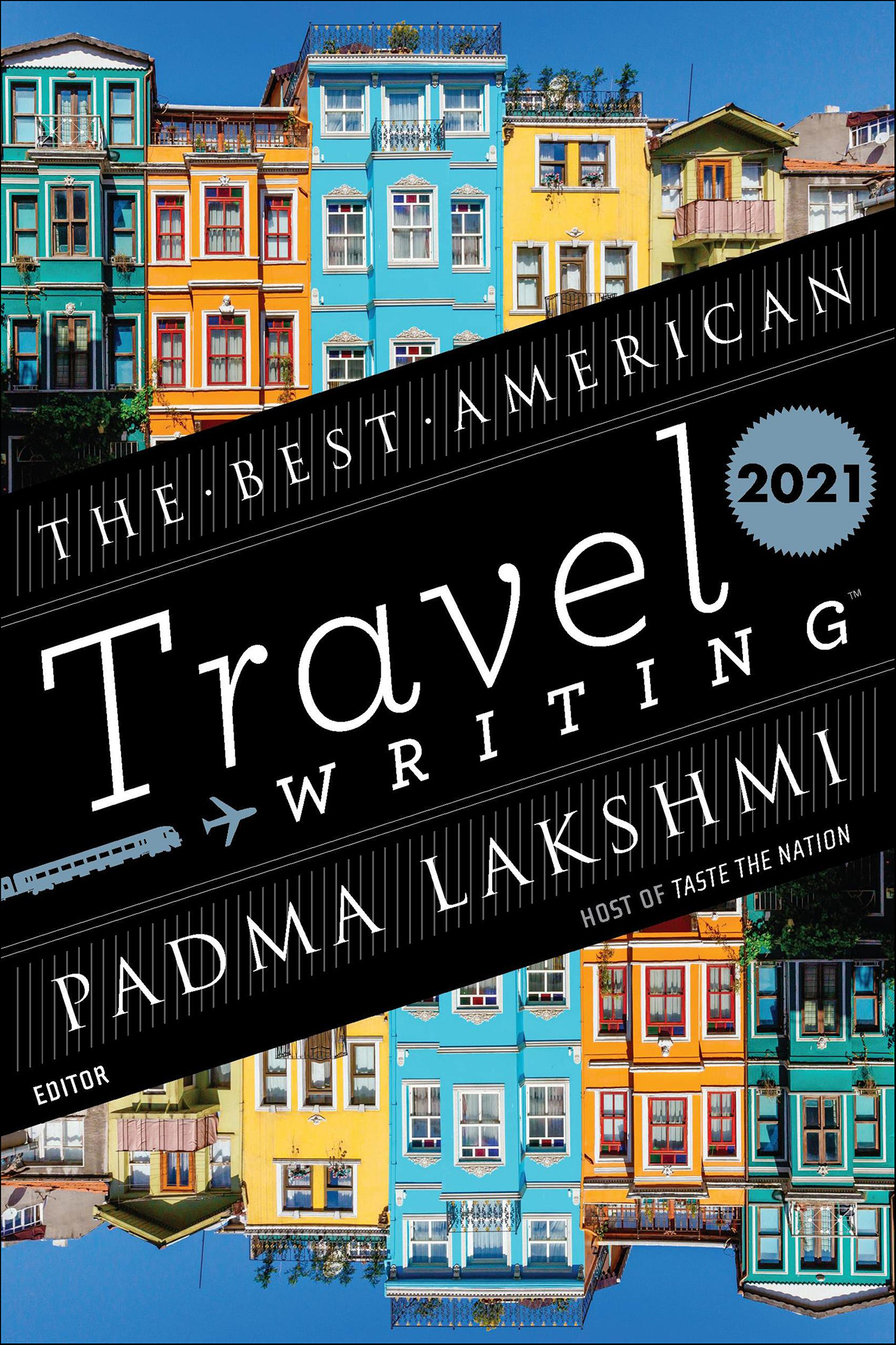 Image de couverture de The Best American Travel Writing 2021 [electronic resource] :