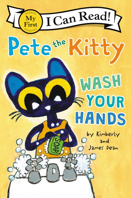 Pete the Kitty: Wash Your Hands cover image