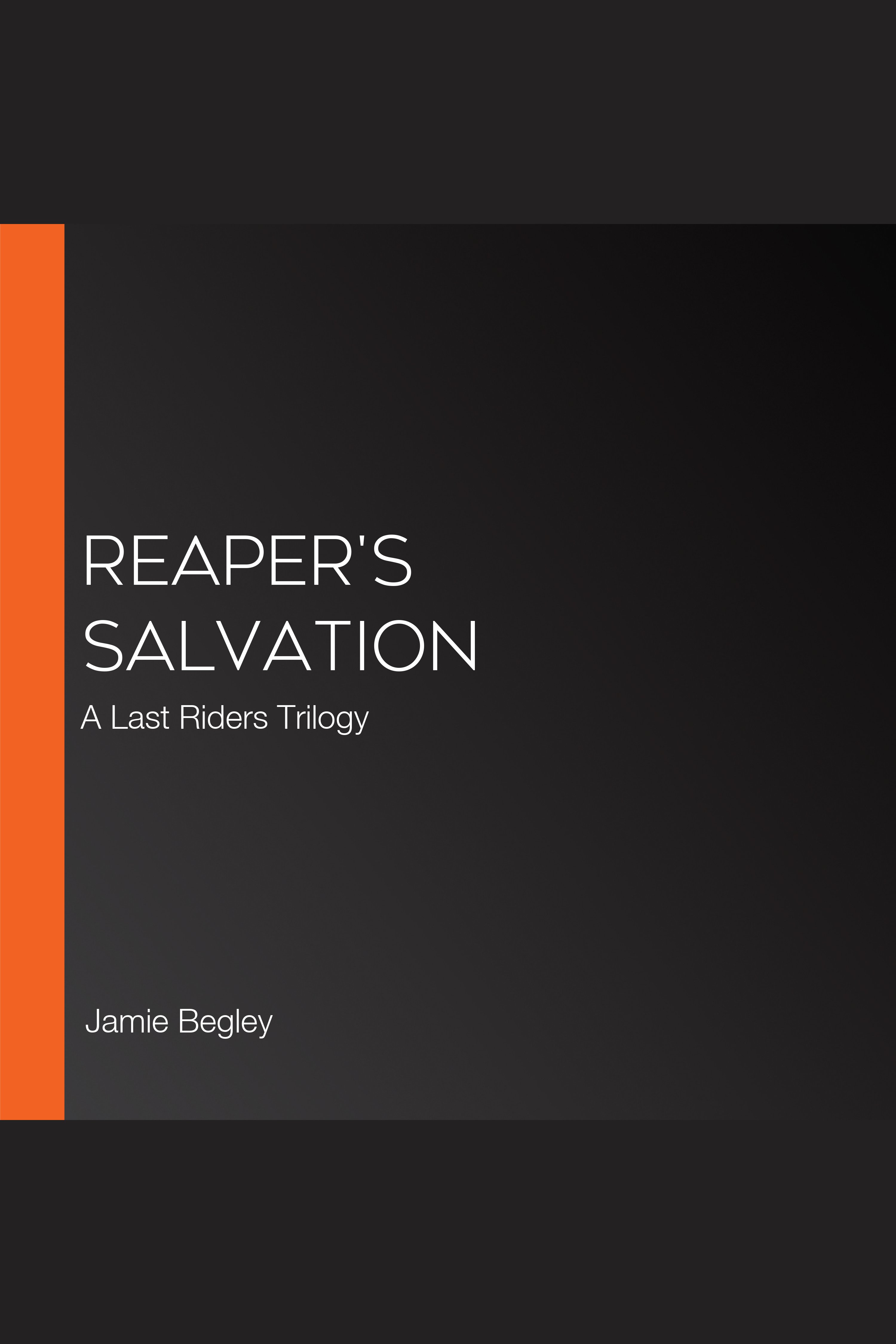 Reaper's Salvation A Last Riders Trilogy cover image