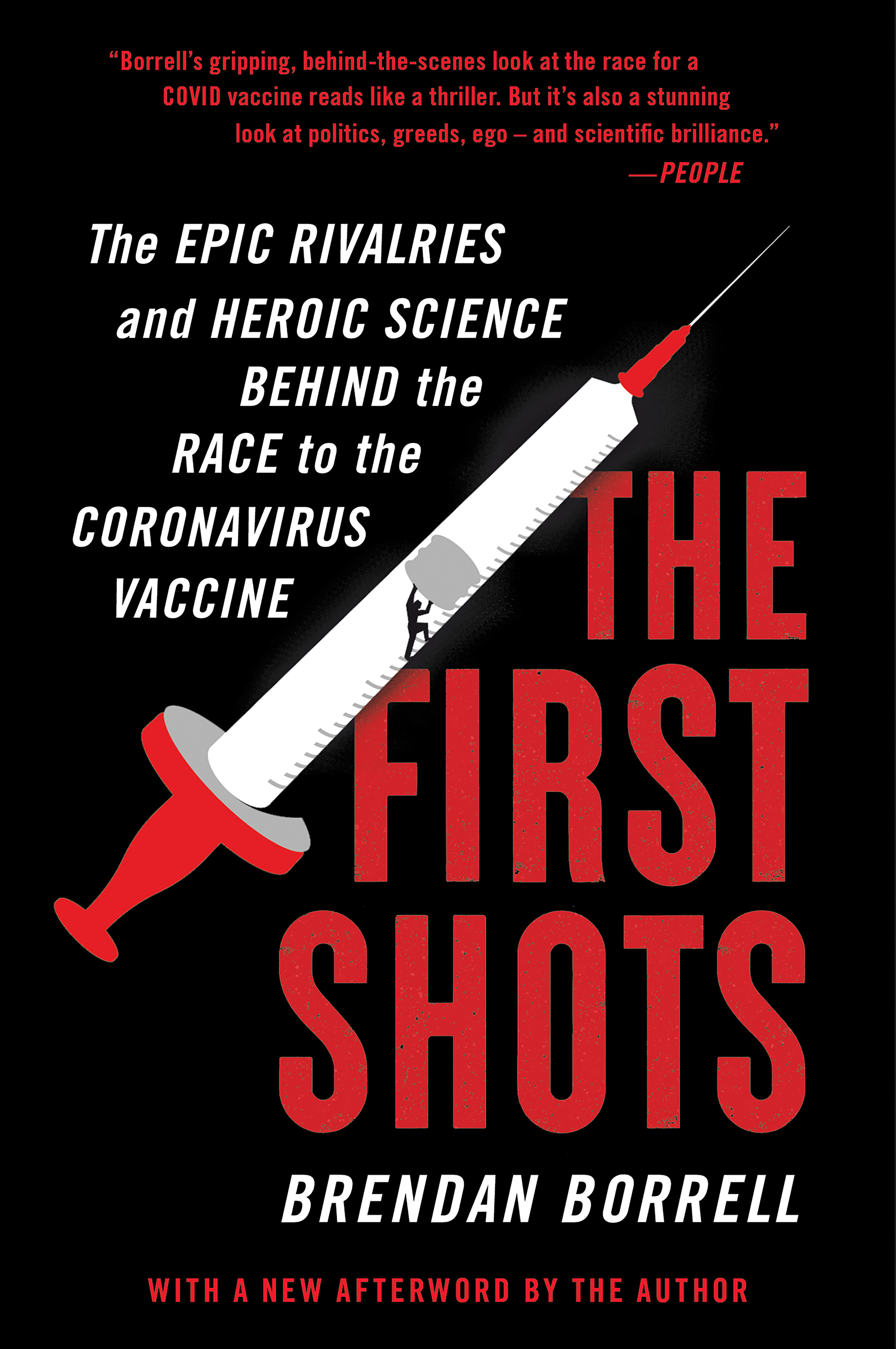 Imagen de portada para The First Shots [electronic resource] : The Epic Rivalries and Heroic Science Behind the Race to the Coronavirus Vaccine