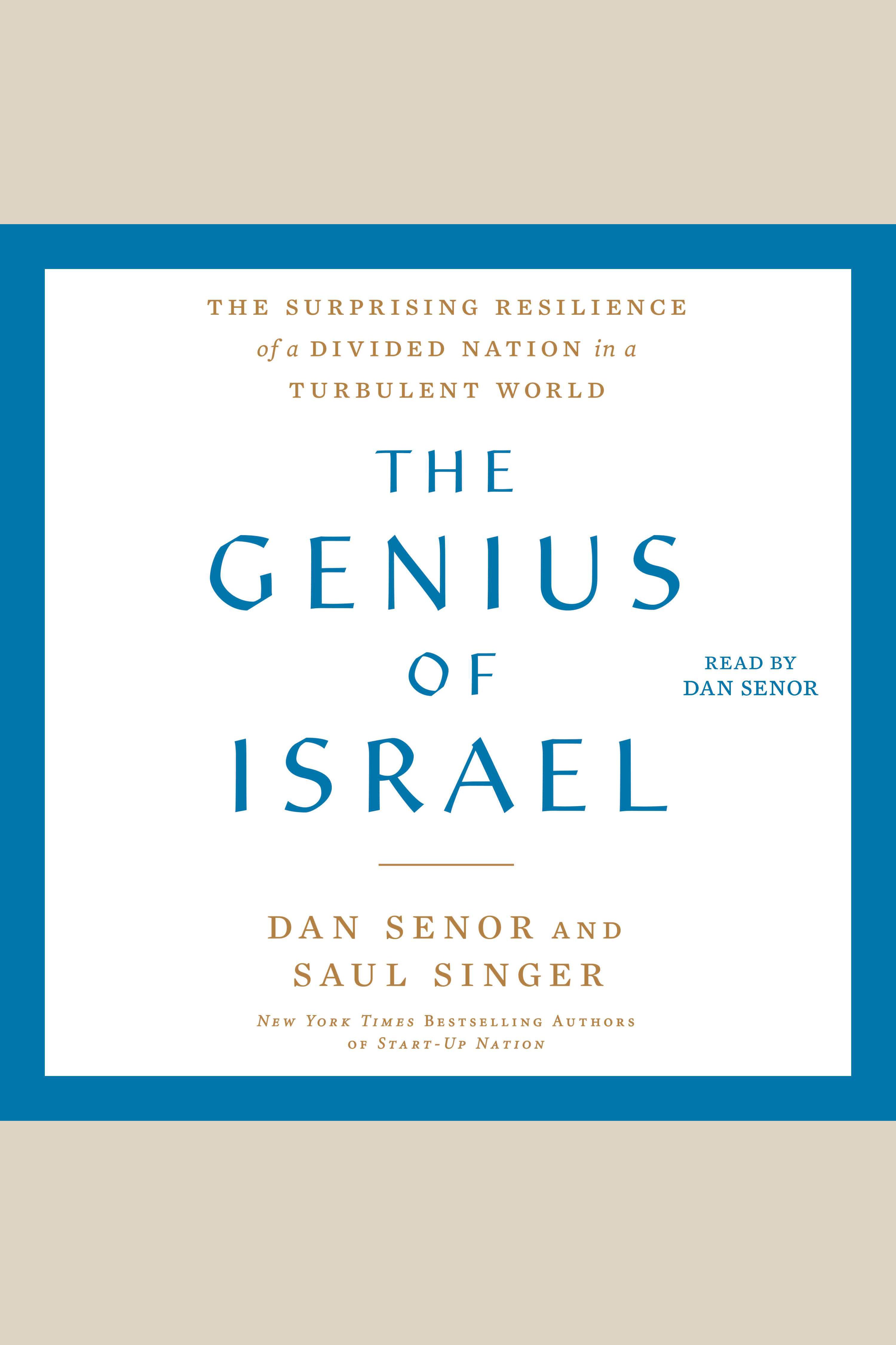 The Genius of Israel The Surprising Resilience of a Divided Nation in a Turbulent World cover image