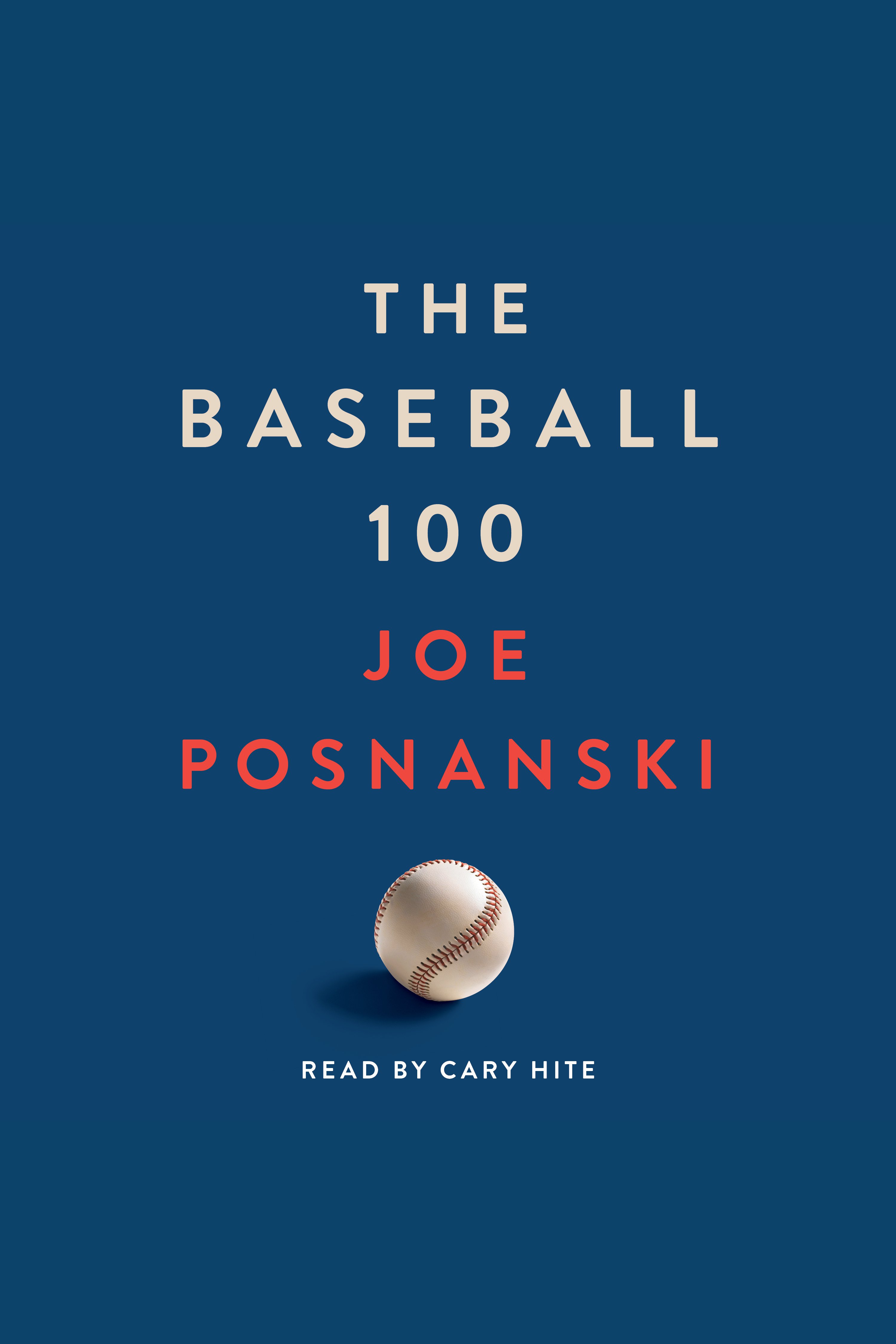 The Baseball 100 cover image