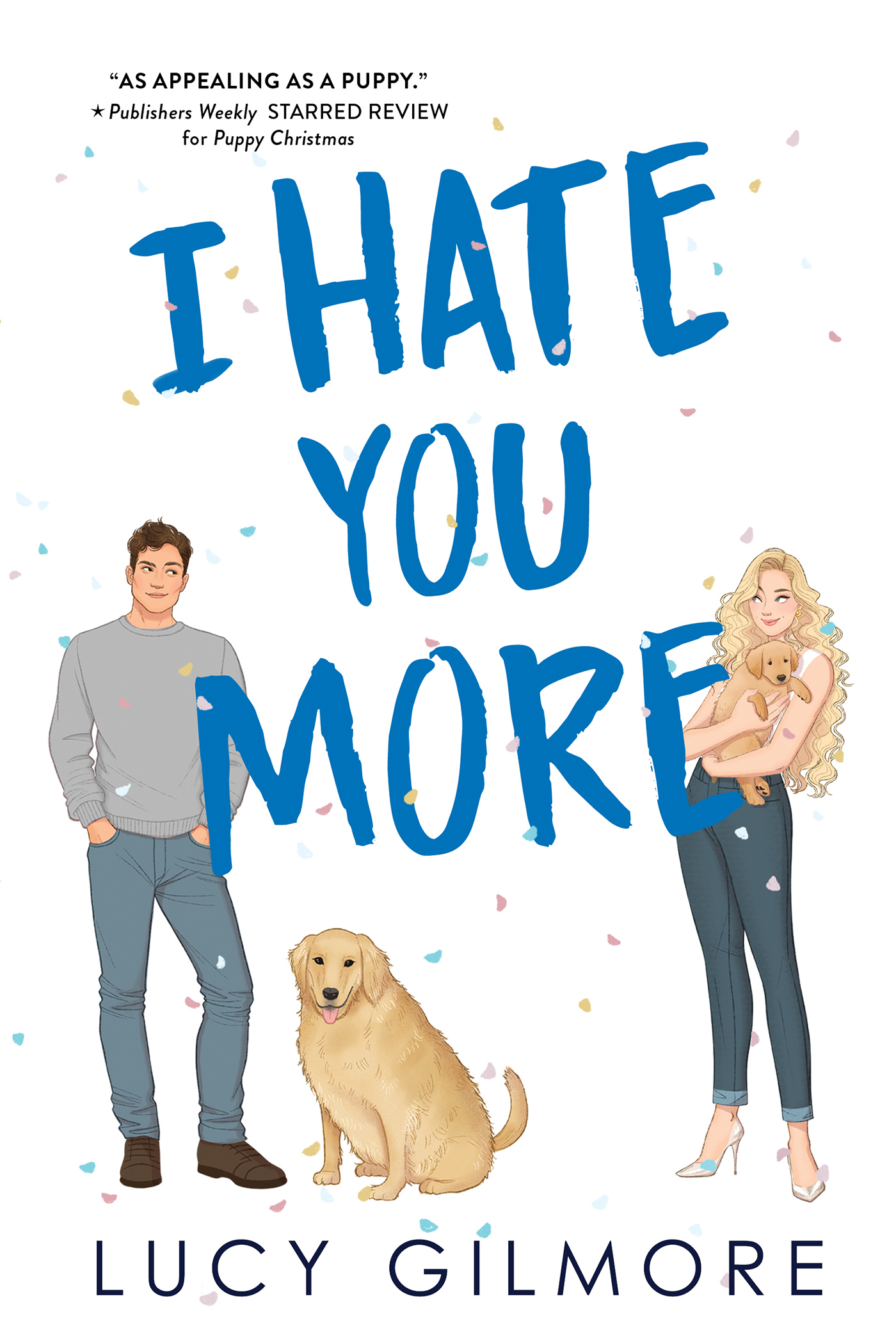 Cover image for I Hate You More [electronic resource] :