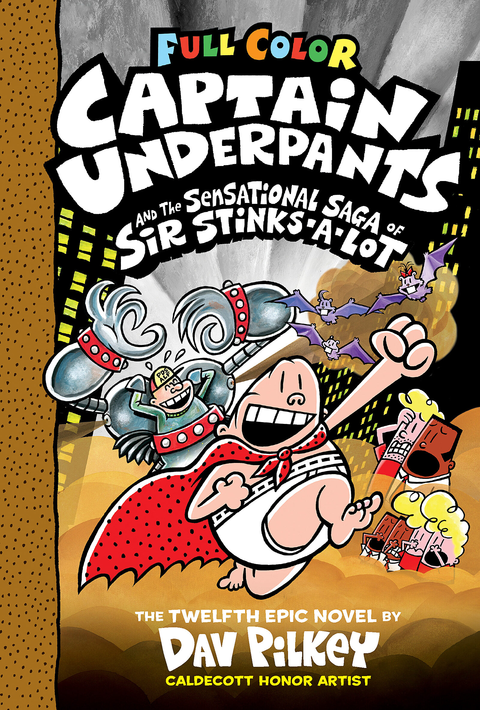 Captain Underpants and the Sensational Saga of Sir Stinks-A-Lot: Color Edition (Captain Underpants #12) cover image