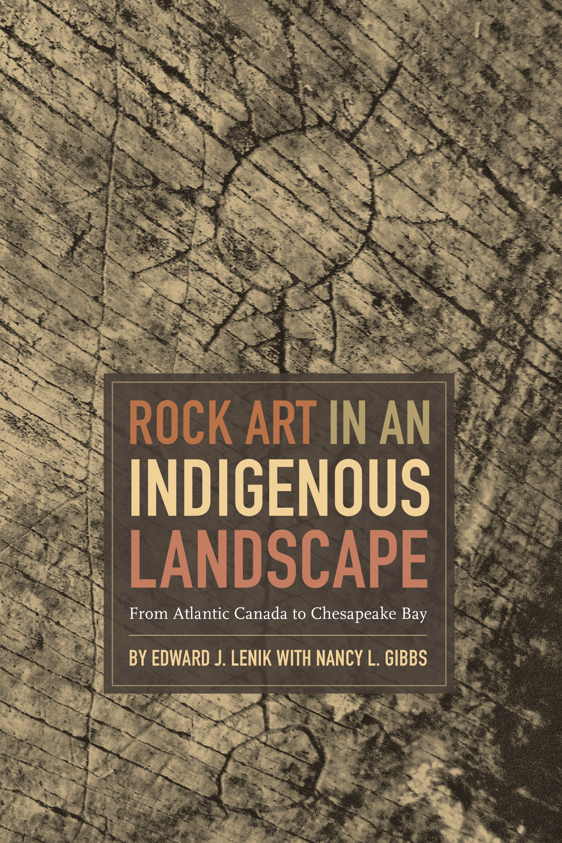 Link to Rock Art in an Indigenous Landscape: From Atlantic Canada to Chesapeake Bay by Edward J Lenik & Nancy L Gibbs in the catalog