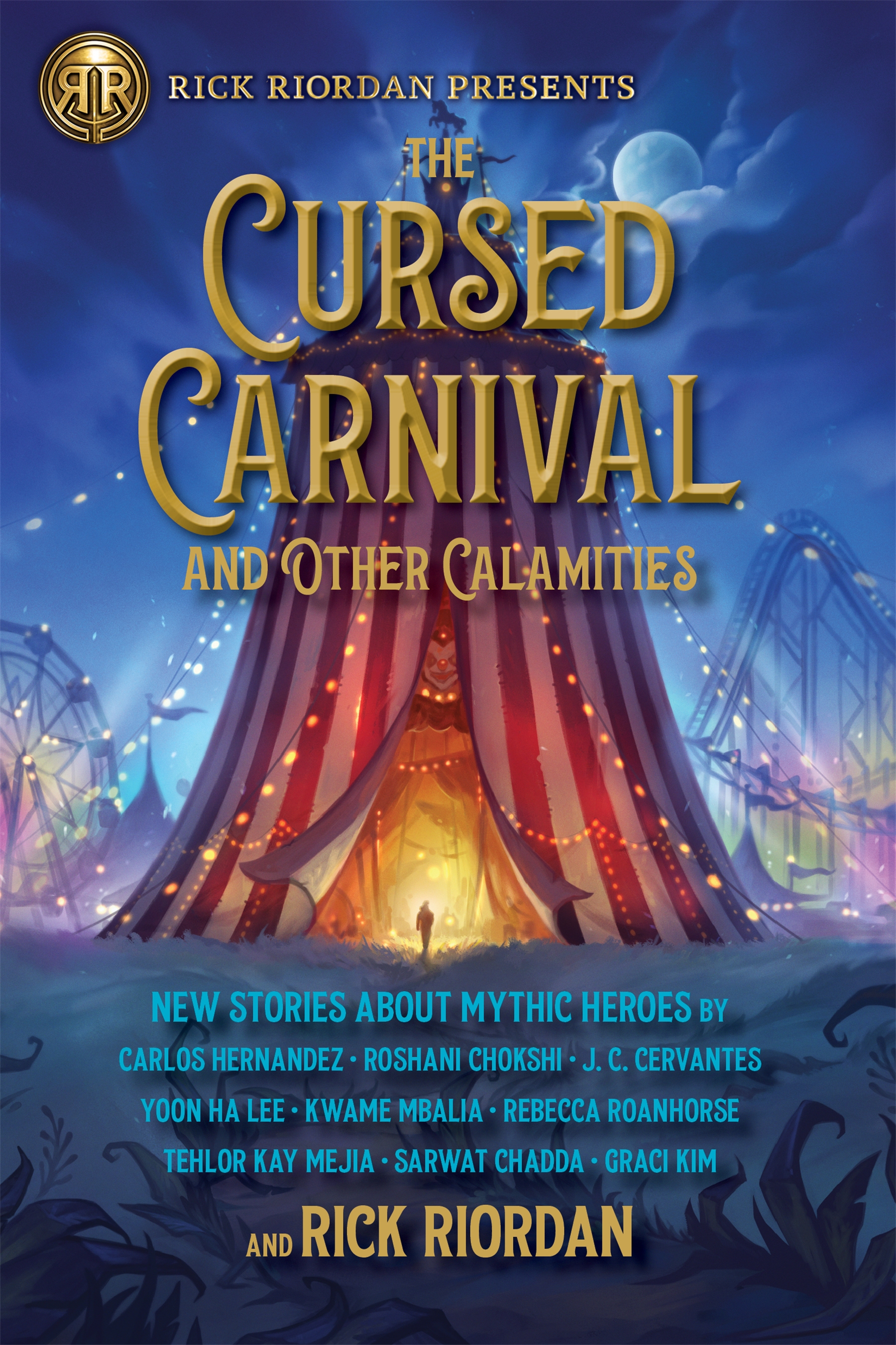 Cover image for The Cursed Carnival and Other Calamities [electronic resource] : New Stories About Mythic Heroes