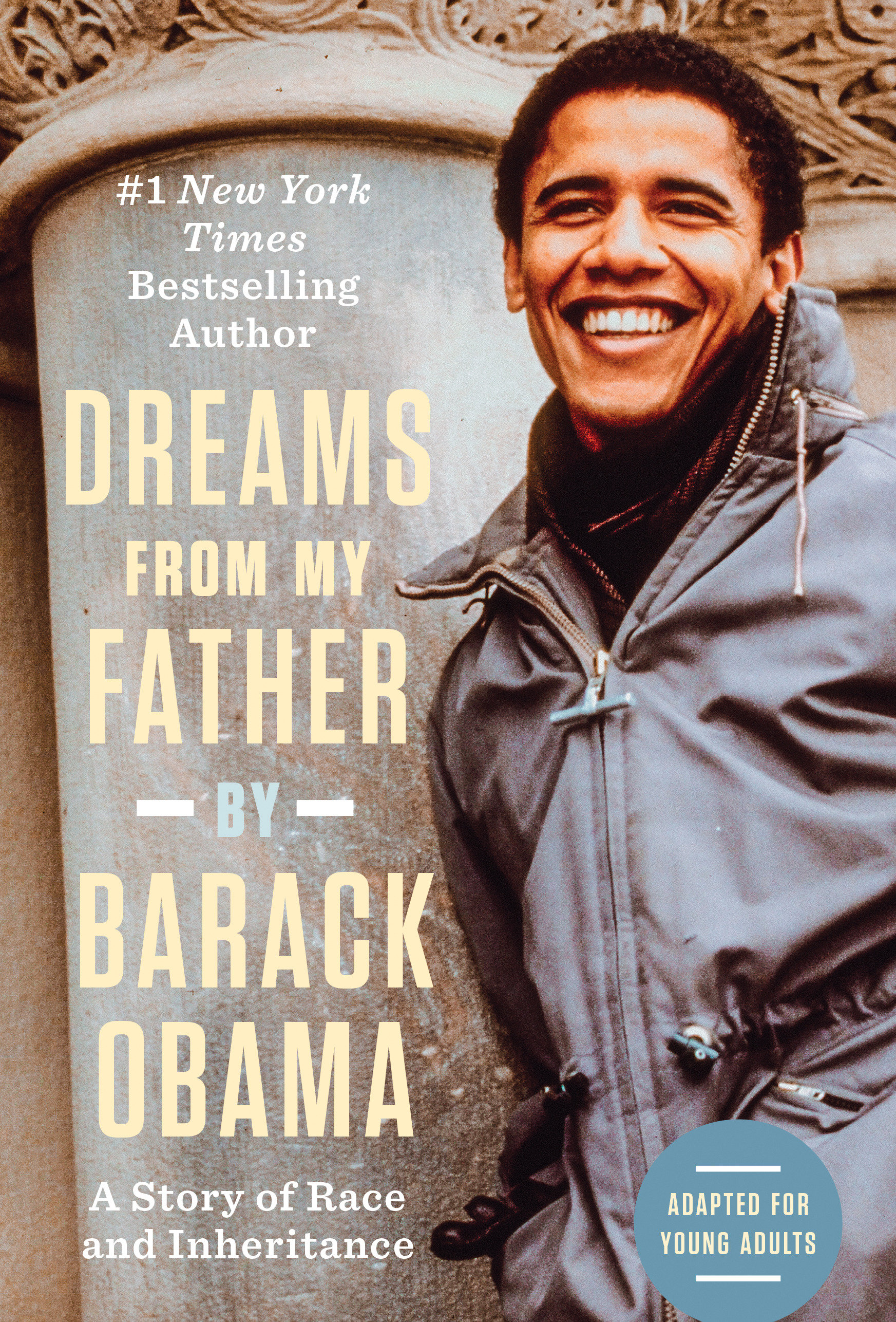 Dreams from My Father (Adapted for Young Adults) A Story of Race and Inheritance