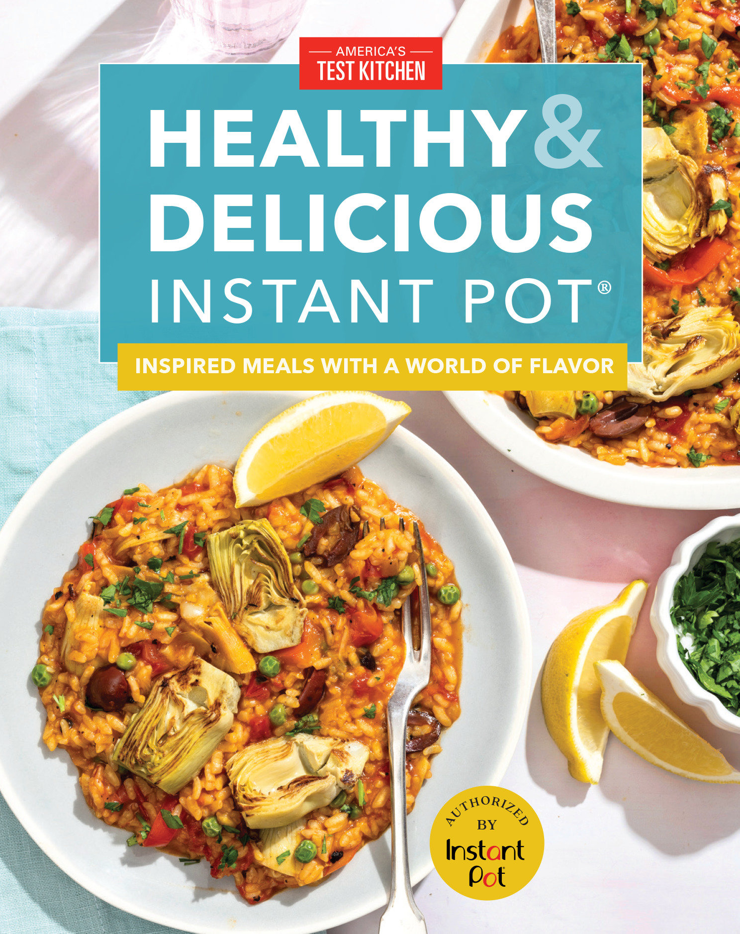 Umschlagbild für Healthy and Delicious Instant Pot [electronic resource] : Inspired meals with a world of flavor