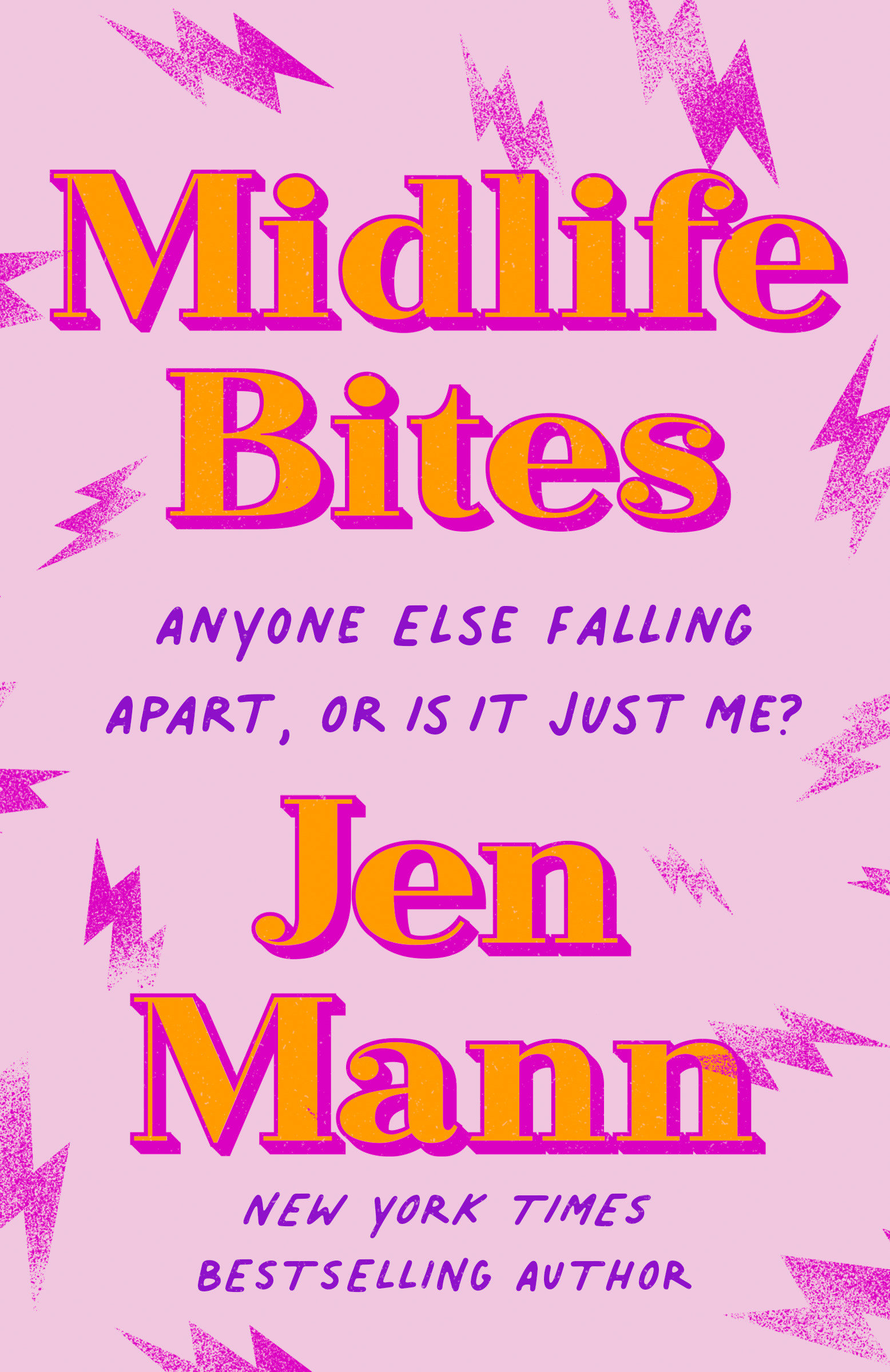 Midlife Bites Anyone Else Falling Apart, Or Is It Just Me? cover image