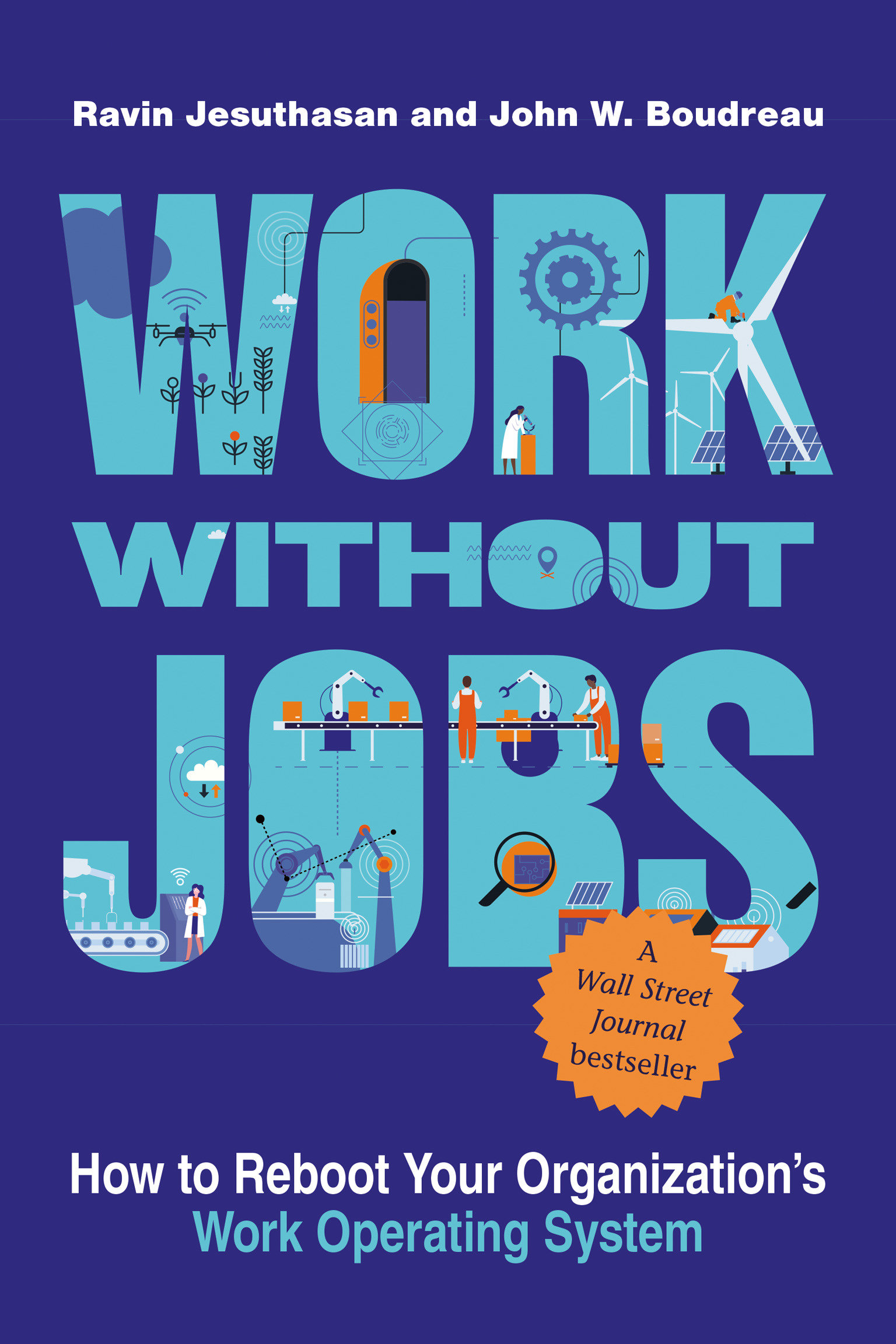 Work without Jobs How to Reboot Your Organization’s Work Operating System cover image