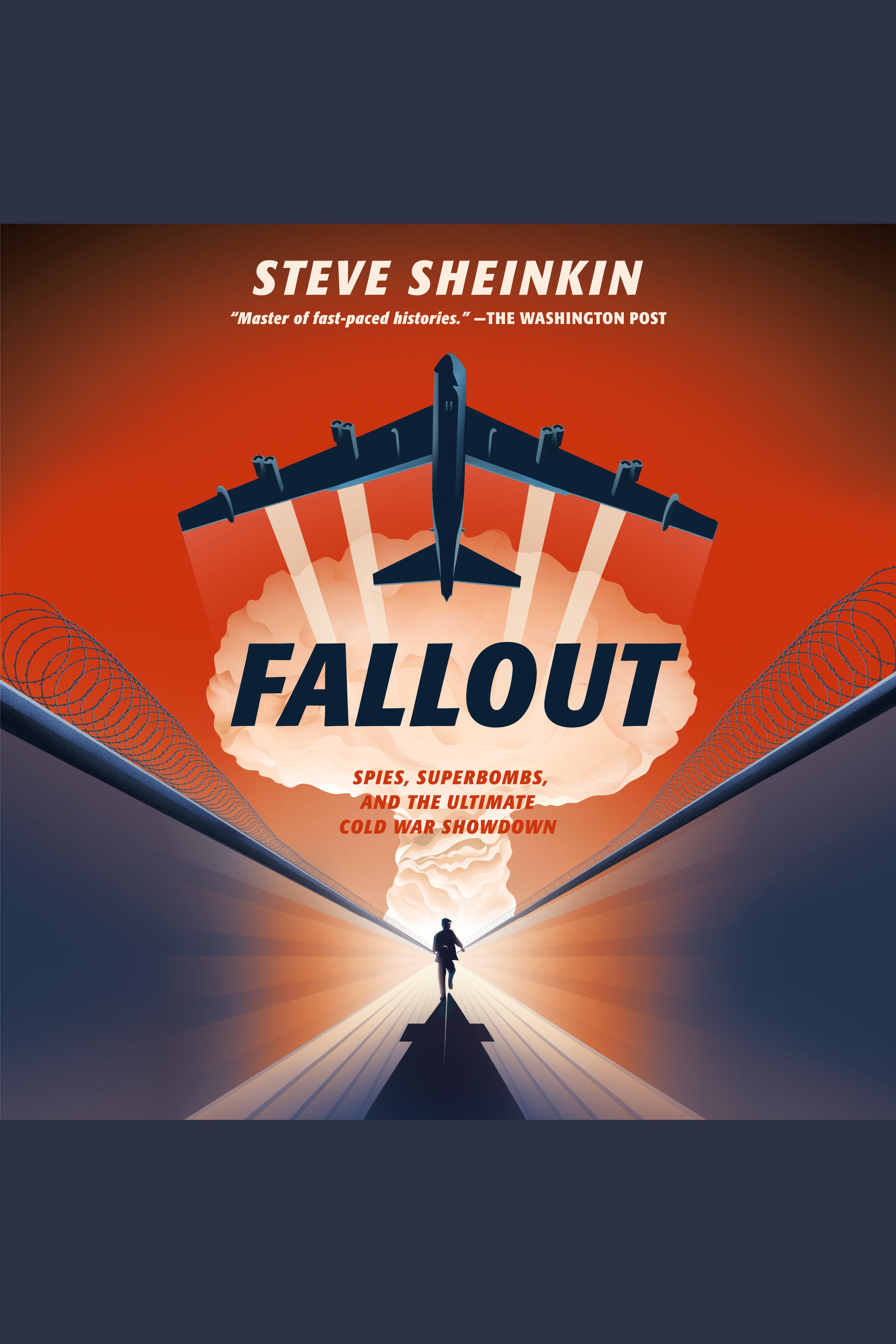 Fallout Spies, Superbombs, and the Ultimate Cold War Showdown cover image