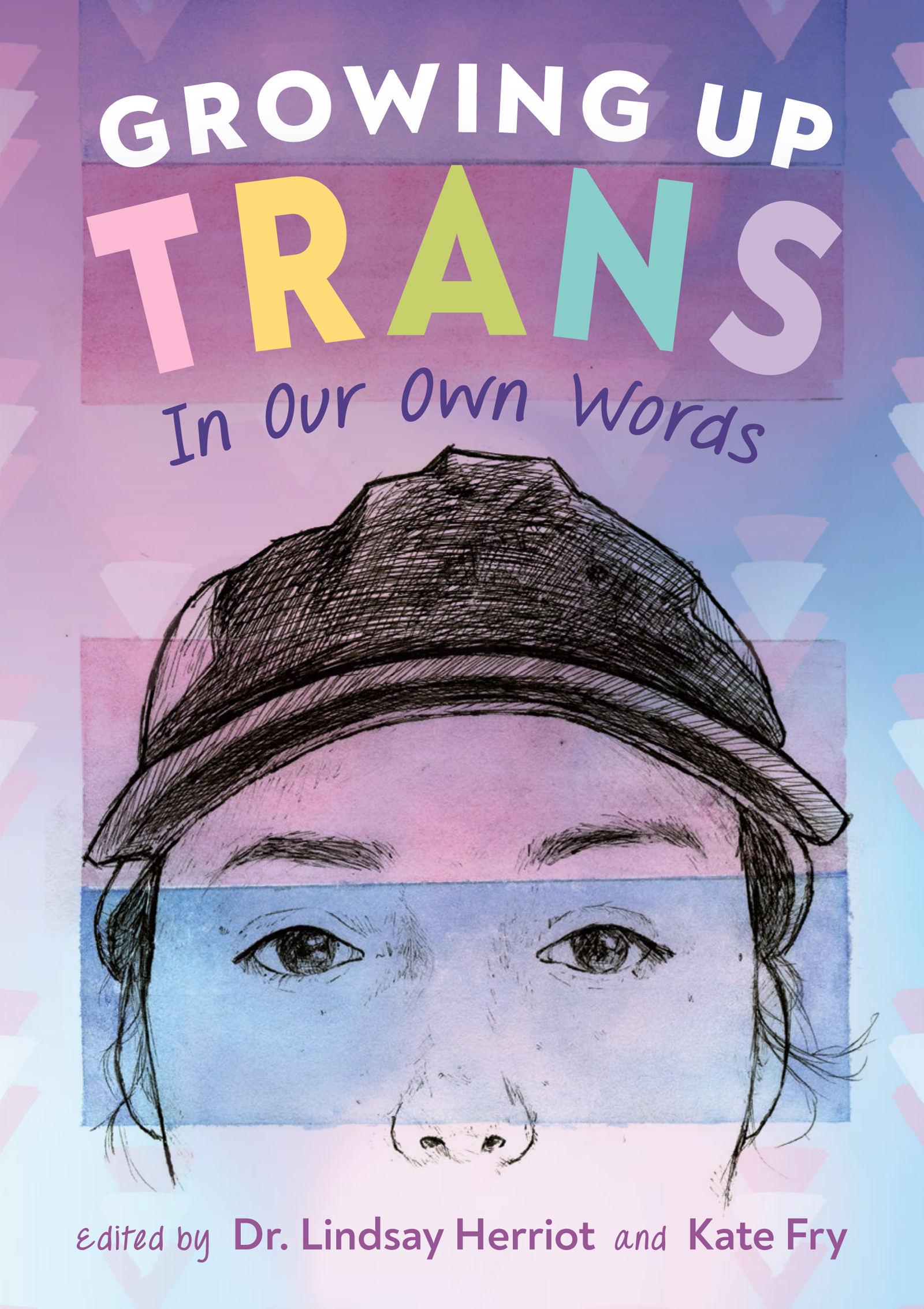Growing Up Trans In Our Own Words cover image