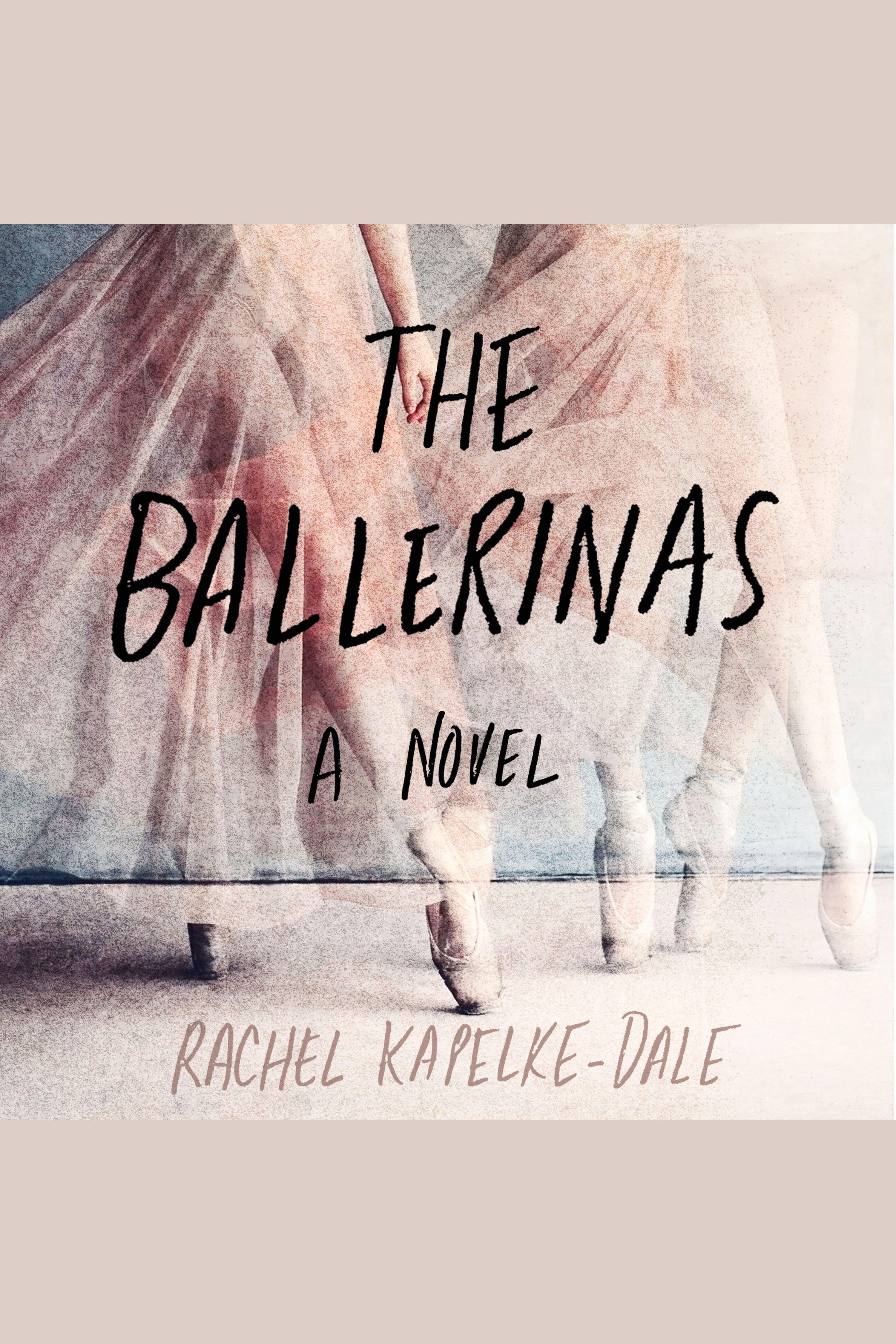 Cover image for The Ballerinas [electronic resource] : A Novel