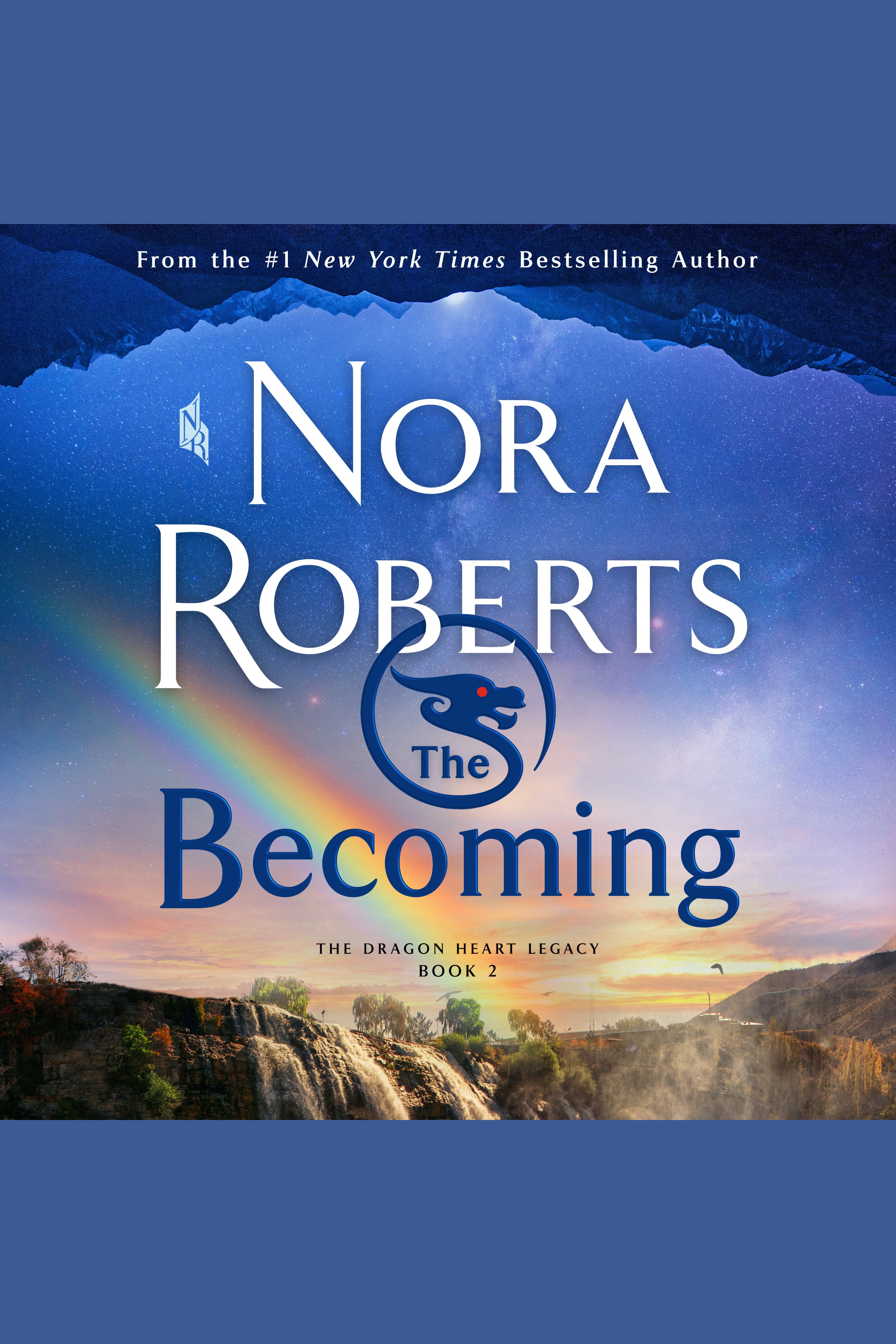 Becoming, The The Dragon Heart Legacy, Book 2