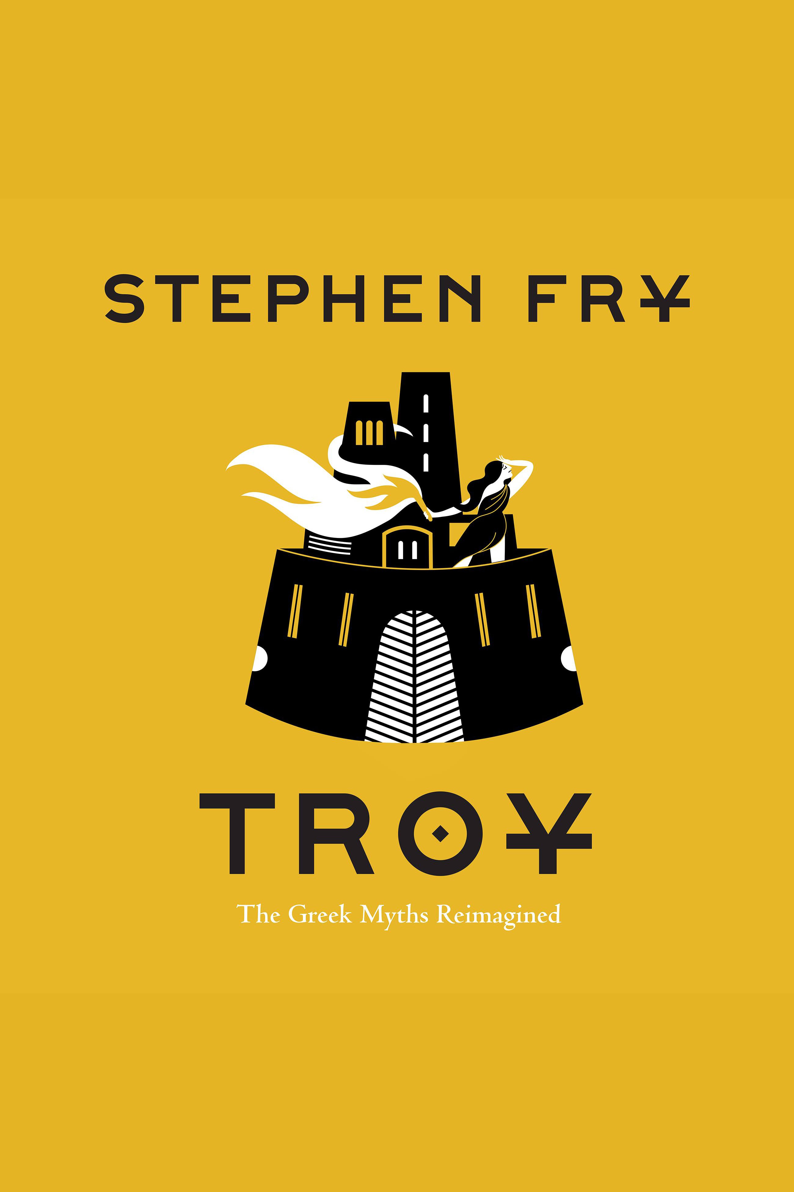 Troy The Greek Myths Reimagined cover image