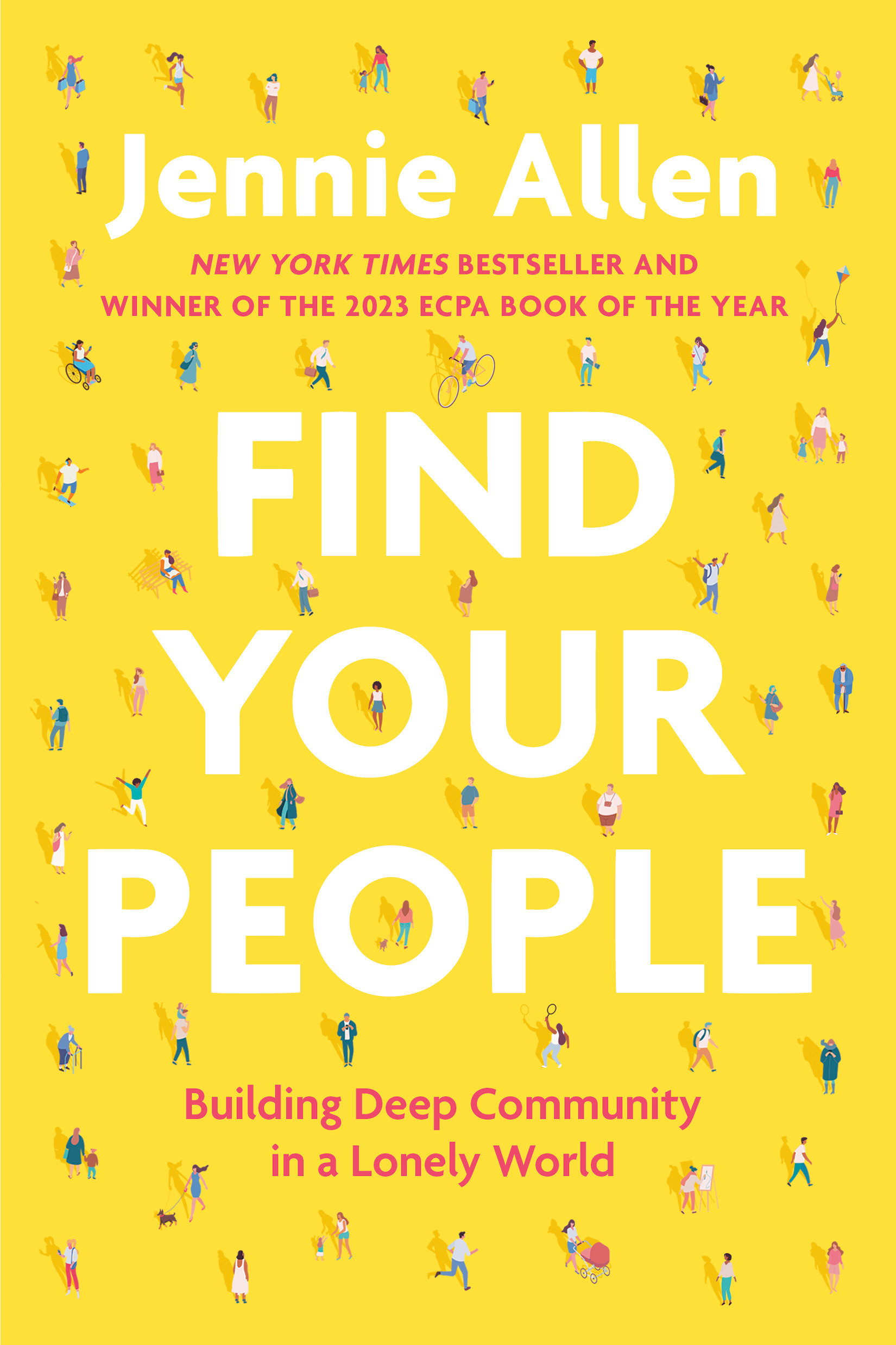 Find your people : building deep community in a lonely world