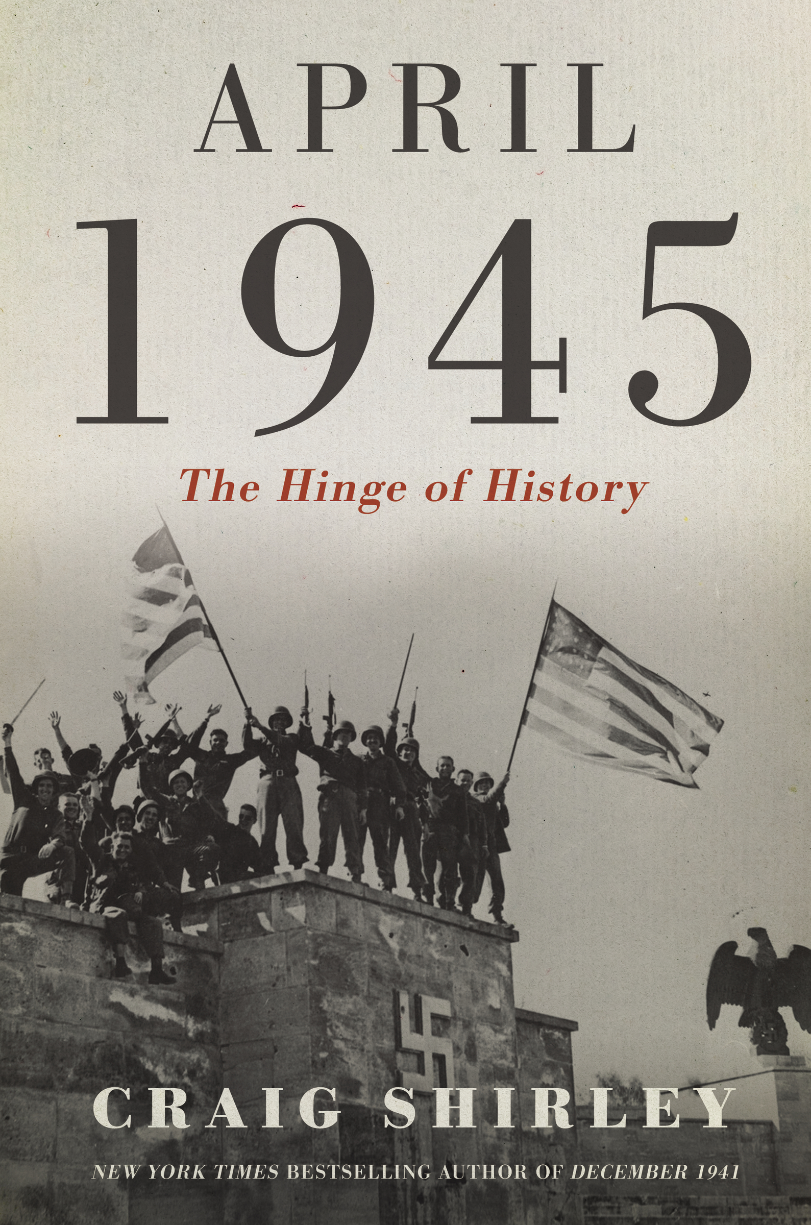 April 1945 The Hinge of History cover image