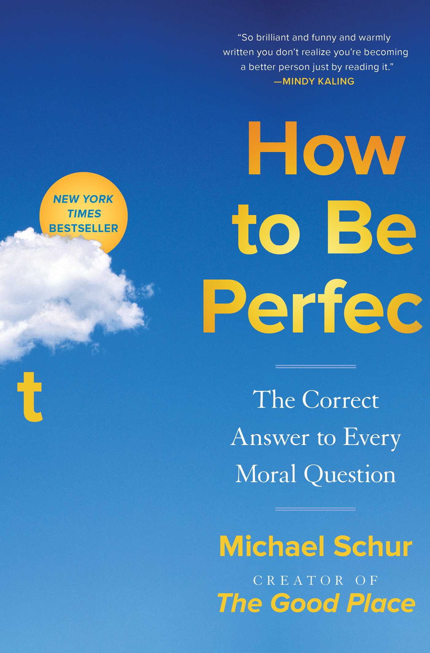 Umschlagbild für How to Be Perfect [electronic resource] : The Correct Answer to Every Moral Question