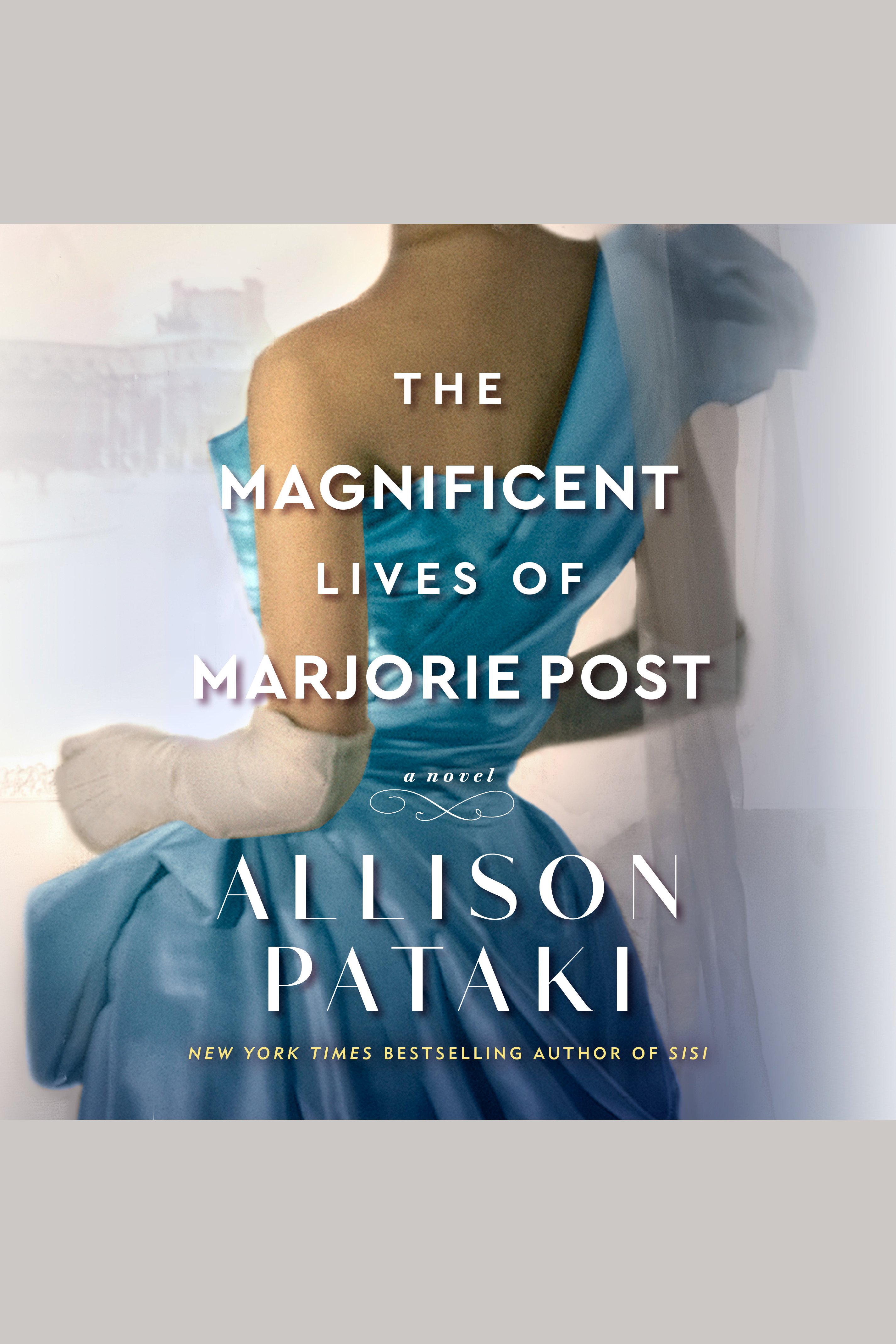 The Magnificent Lives of Marjorie Post cover image
