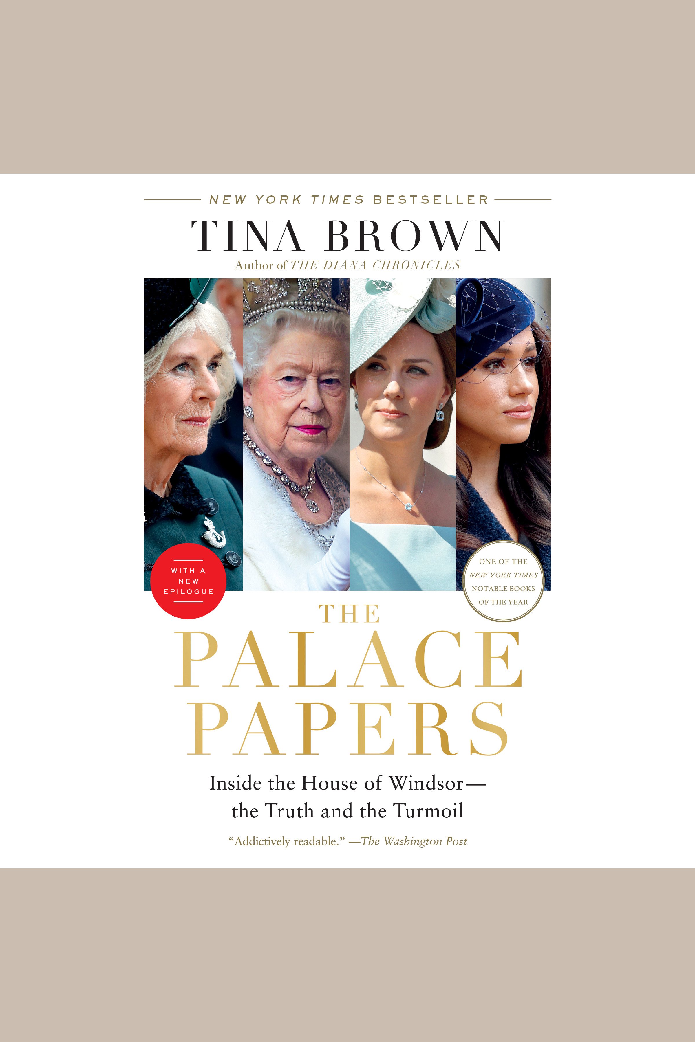 The Palace Papers Inside the House of Windsor--the Truth and the Turmoil cover image