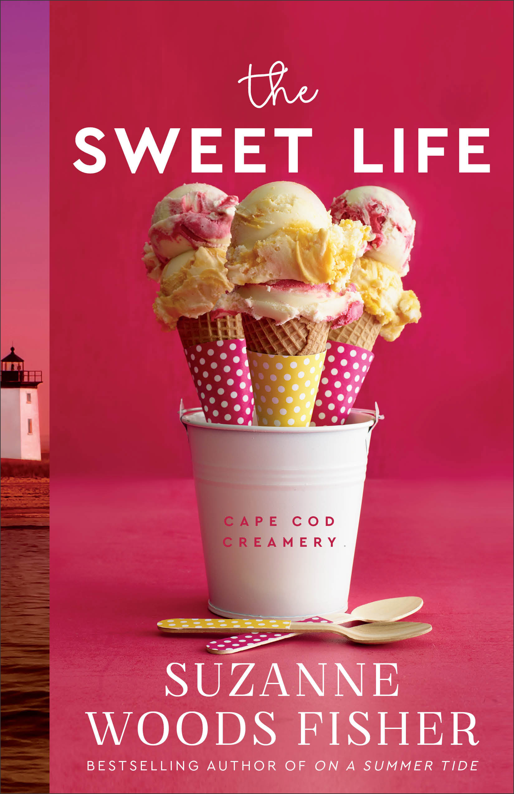 Cover image for The Sweet Life (Cape Cod Creamery Book #1) [electronic resource] :