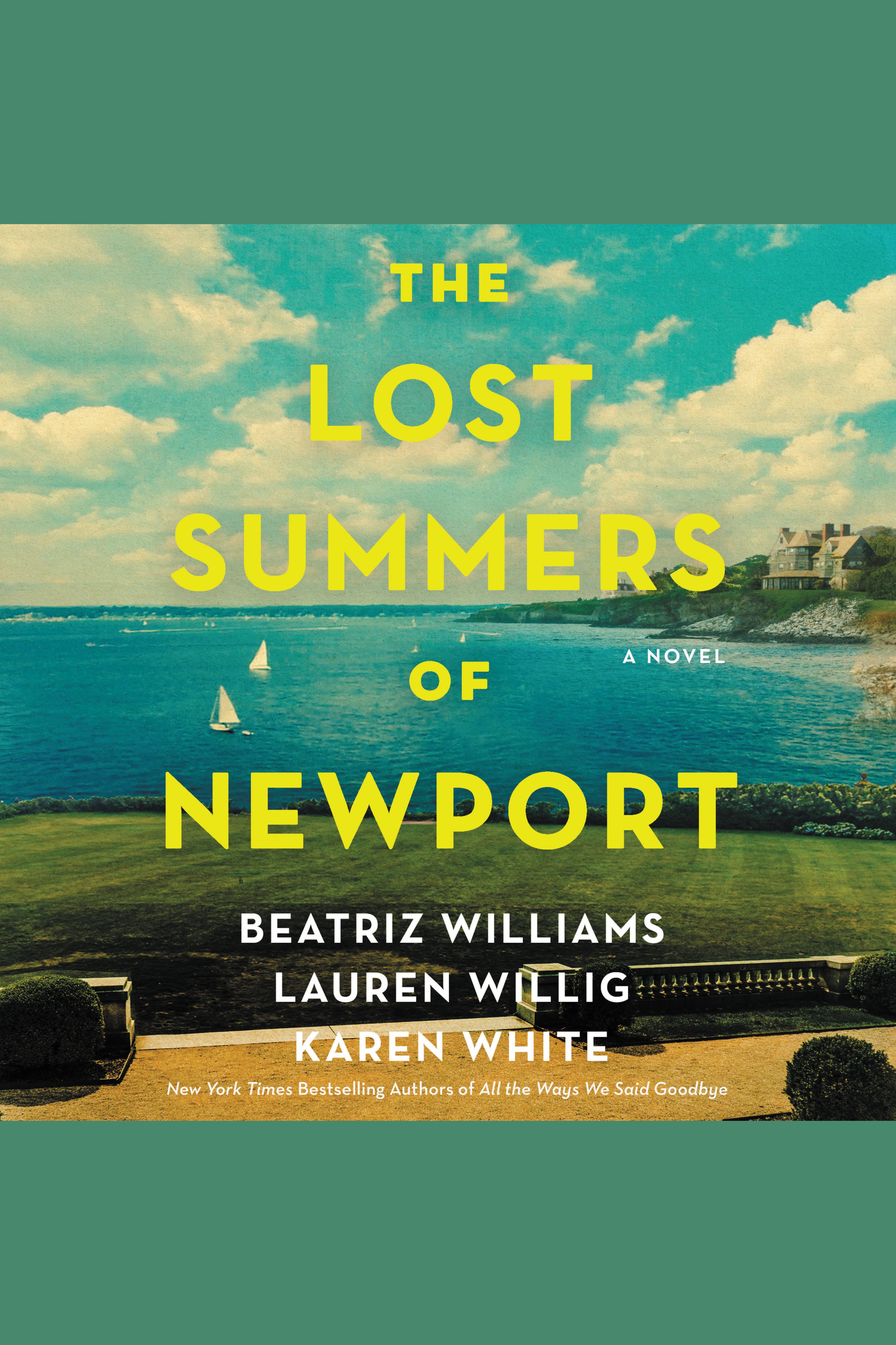 Cover image for The Lost Summers of Newport [electronic resource] : A Novel
