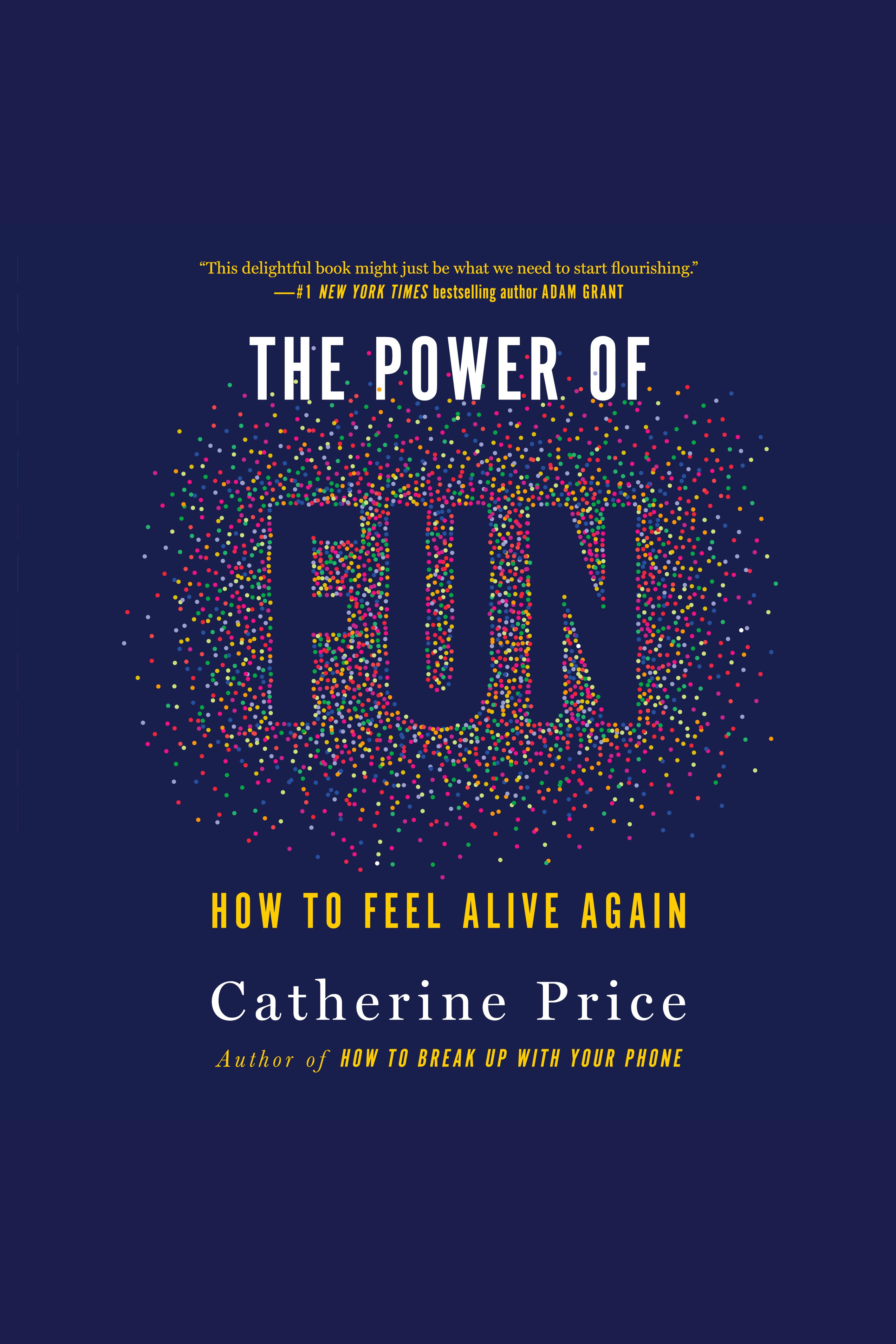 The Power of Fun How to Feel Alive Again cover image