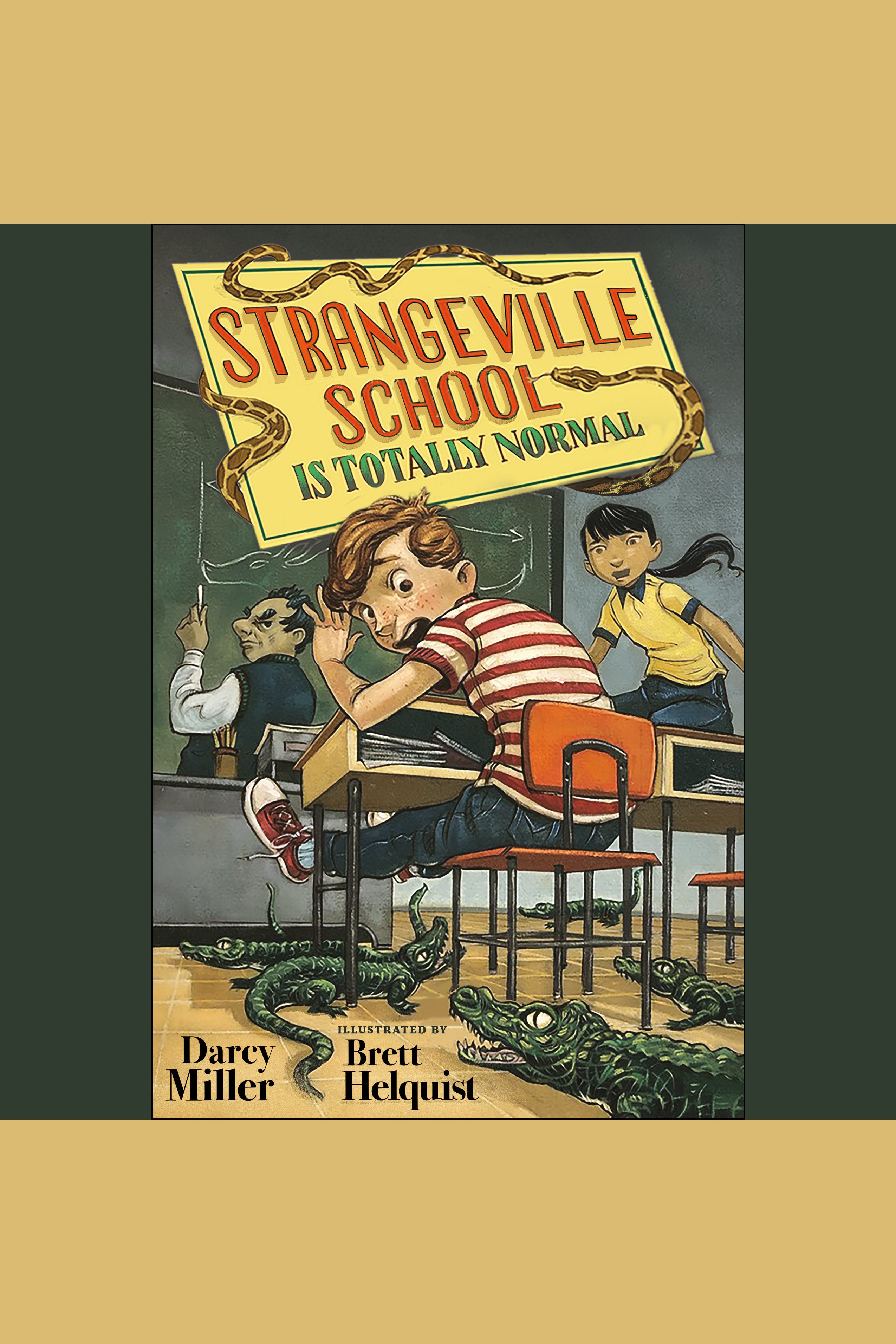 Imagen de portada para Strangeville School Is Totally Normal [electronic resource] :