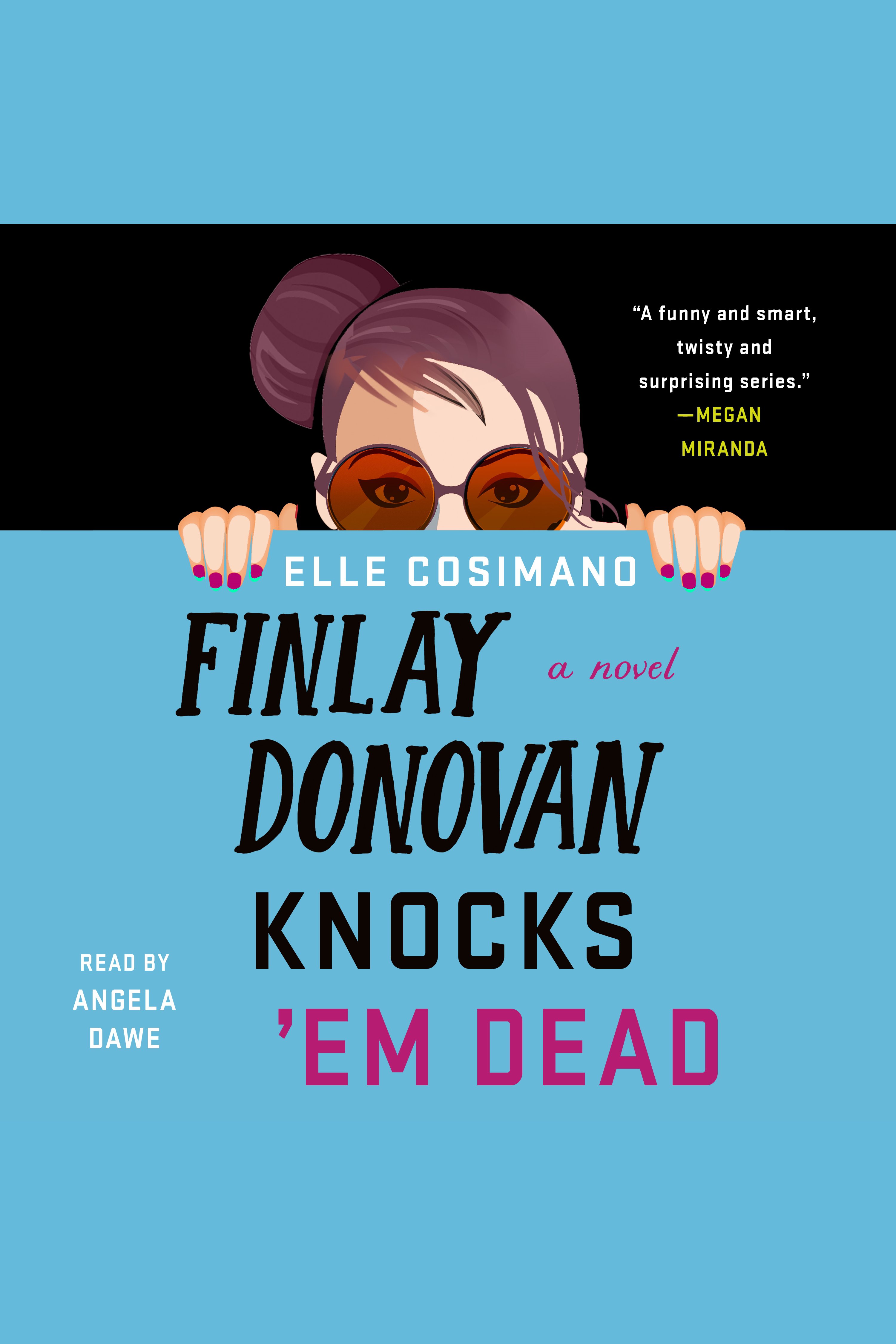Imagen de portada para Finlay Donovan Knocks 'Em Dead [electronic resource] : A Mystery