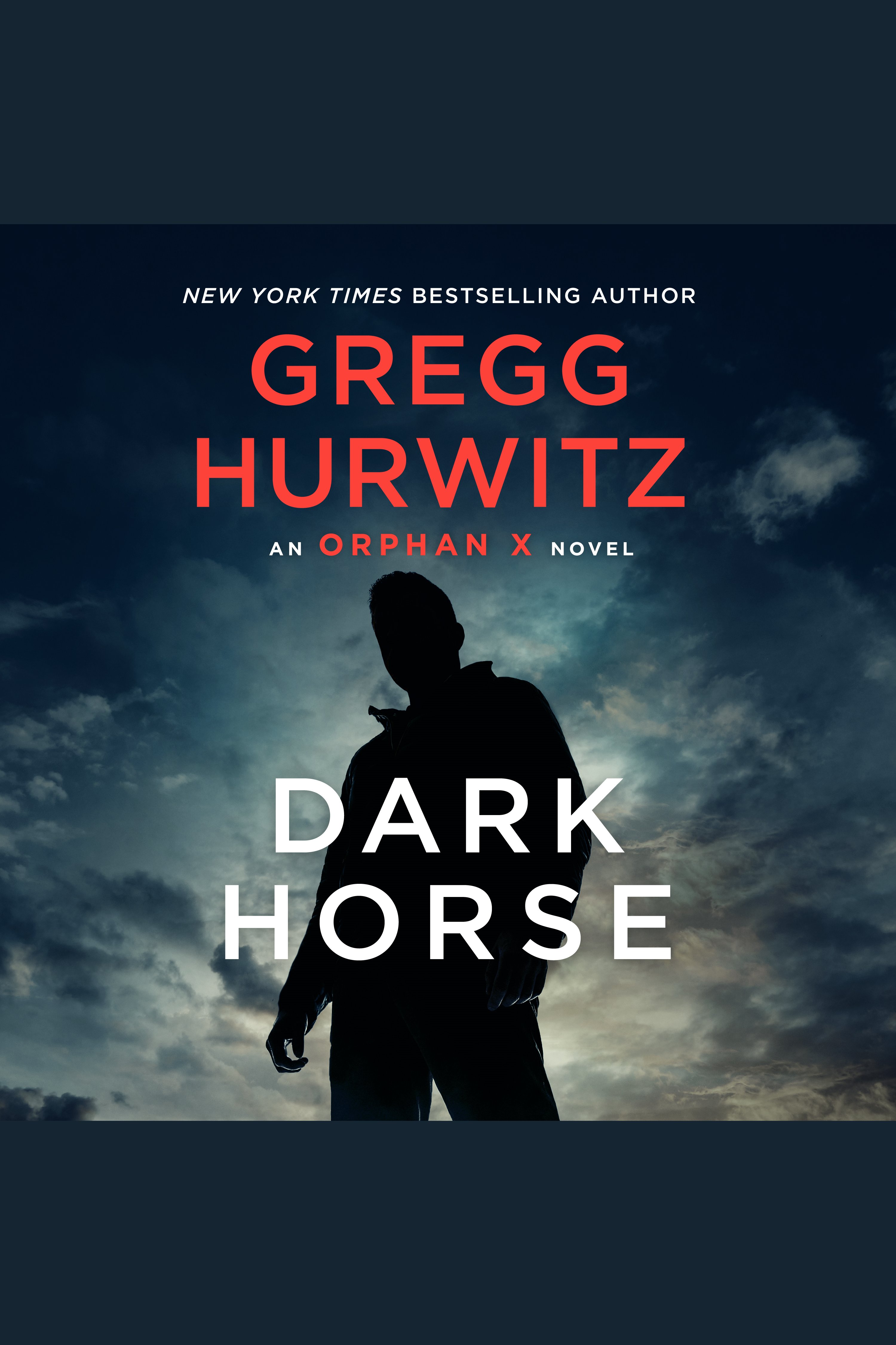 Cover image for Dark Horse [electronic resource] : An Orphan X Novel