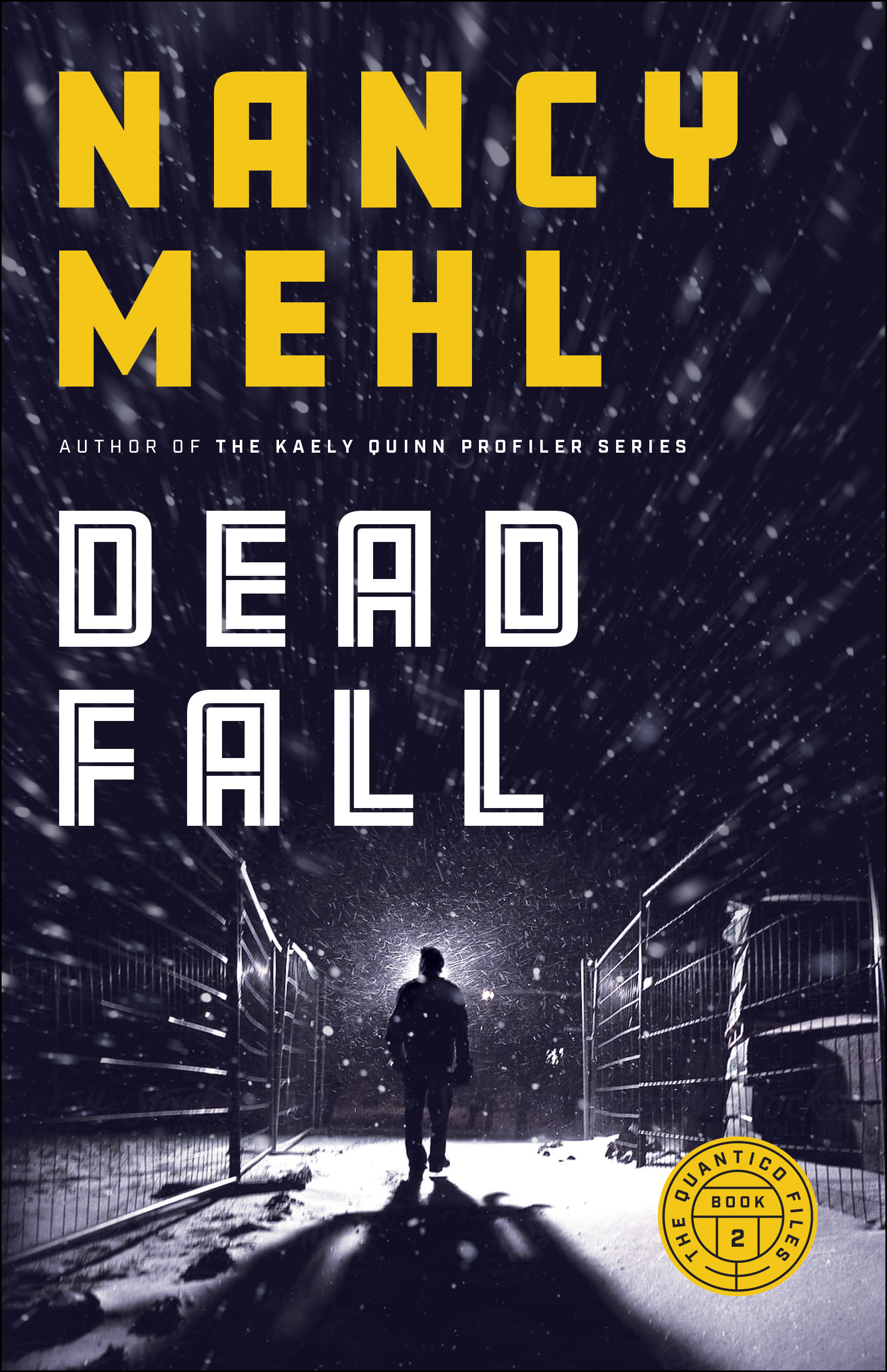 Cover image for Dead Fall (The Quantico Files Book #2) [electronic resource] :