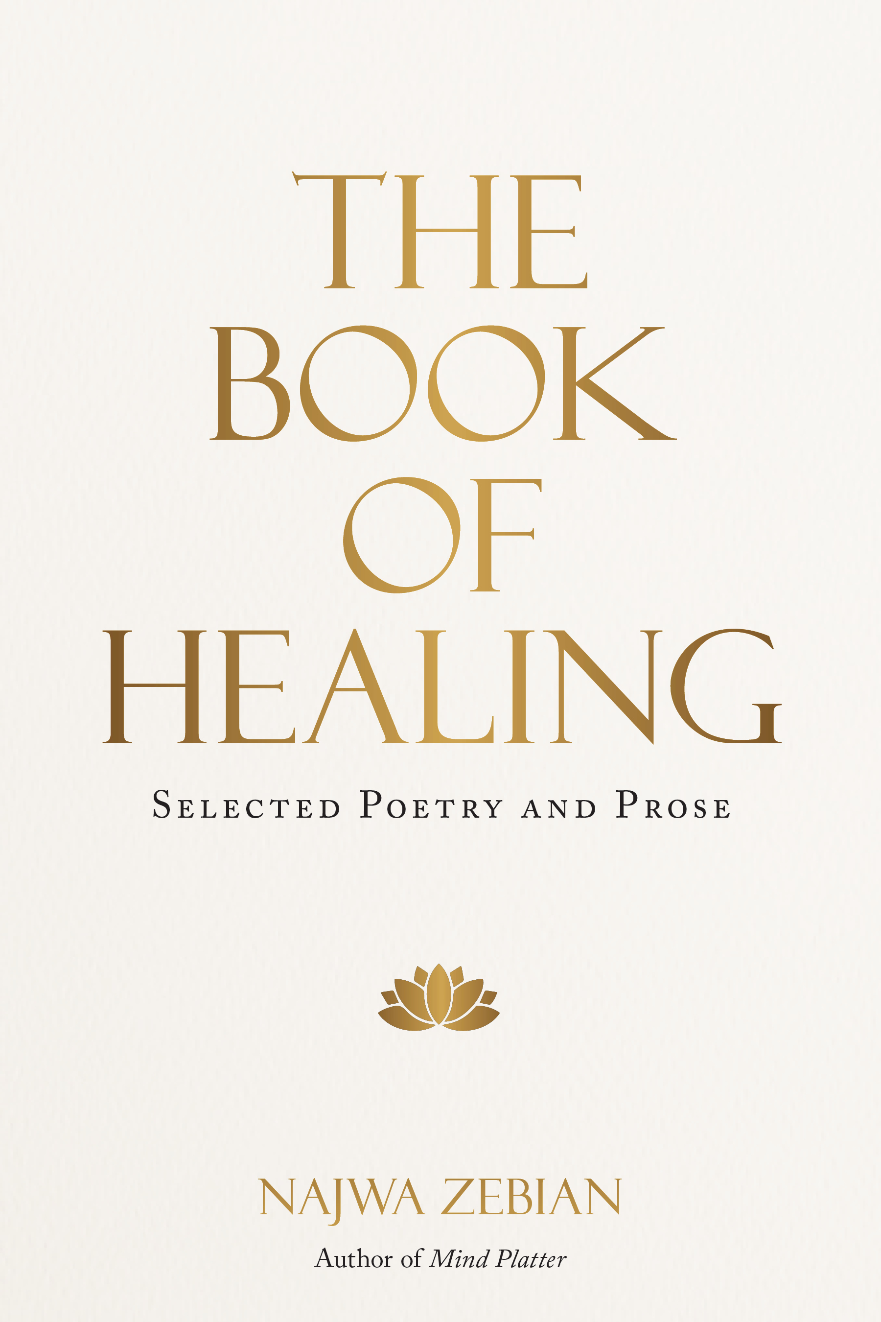 The Book of Healing Selected Poetry and Prose cover image