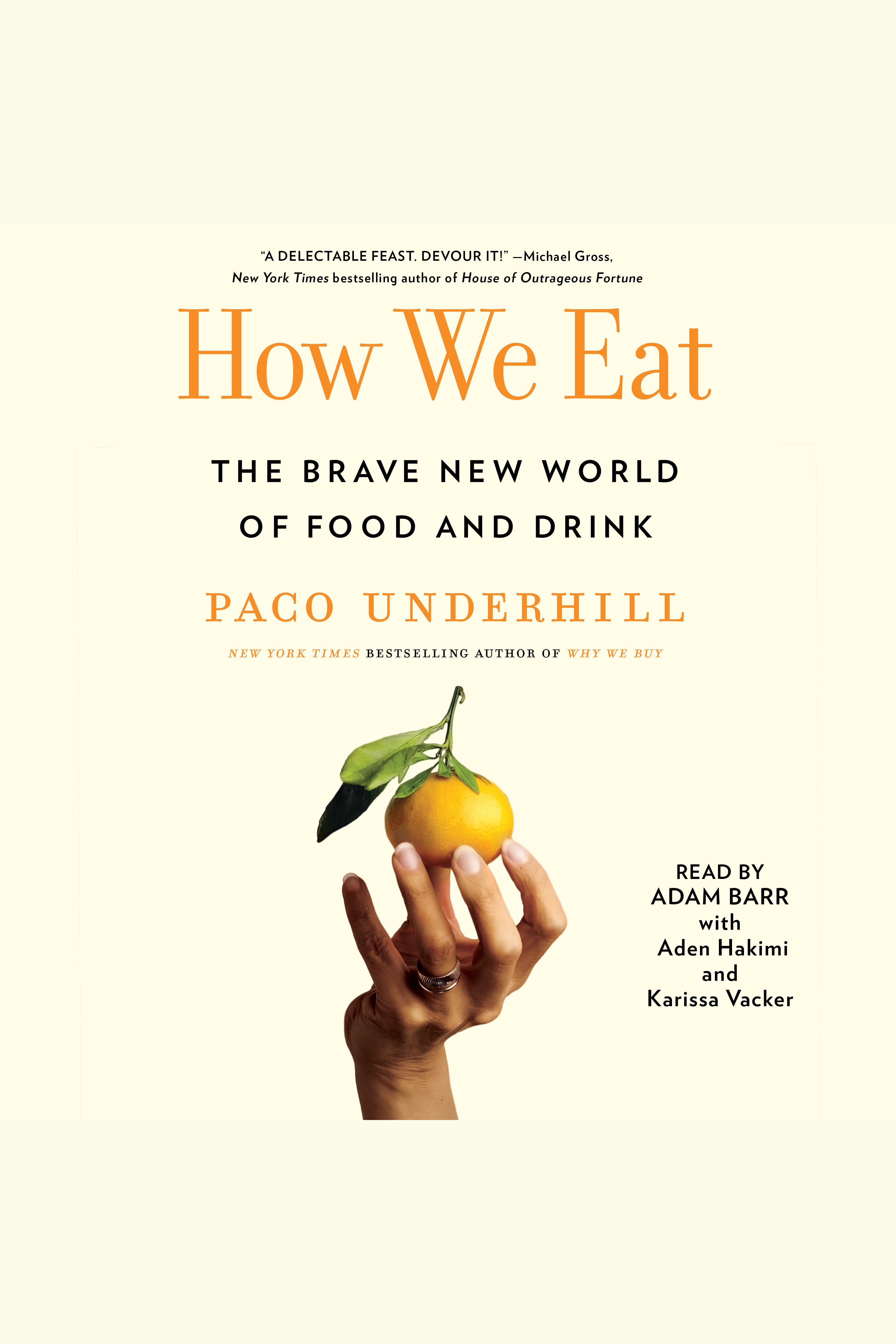 How We Eat The Brave New World of Food and Drink cover image