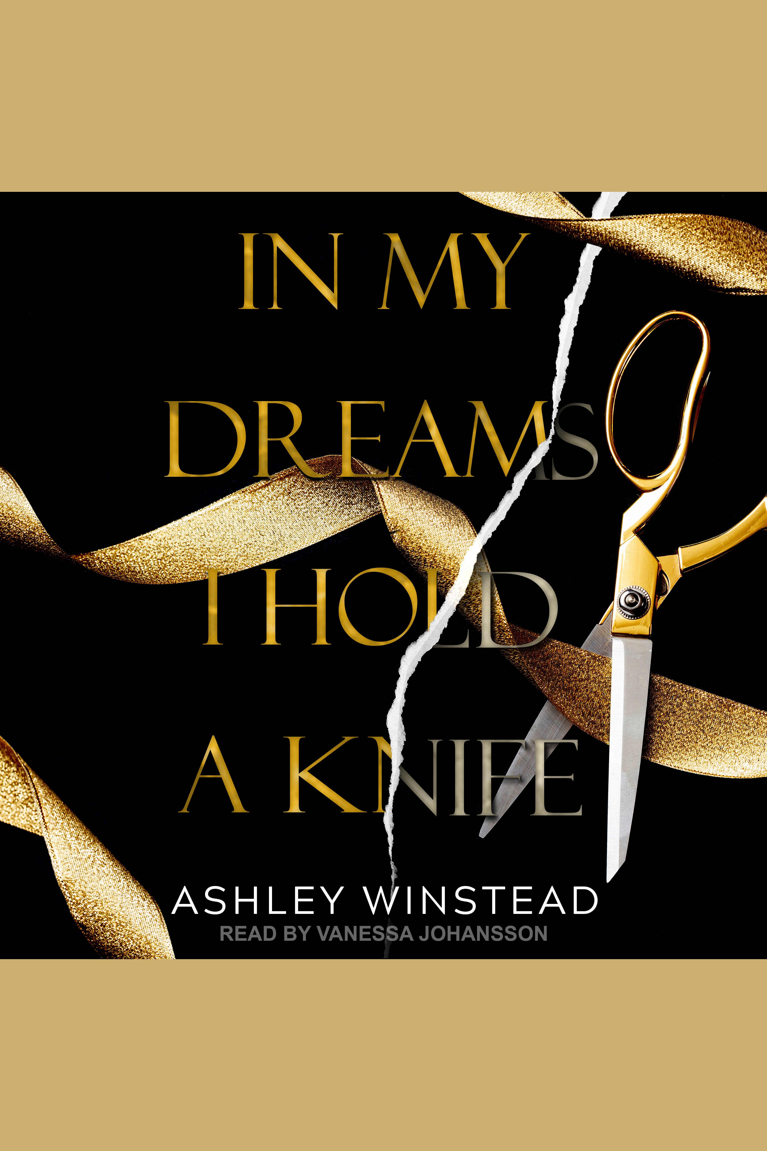 Imagen de portada para In My Dreams I Hold a Knife [electronic resource] : A Novel
