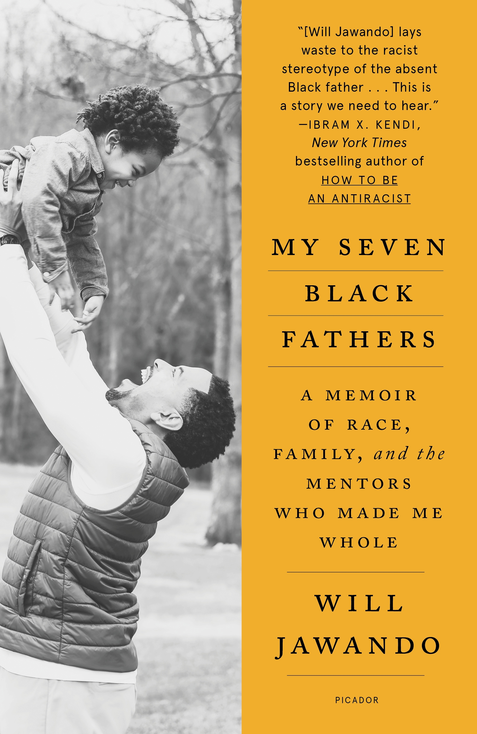 Cover image for My Seven Black Fathers [electronic resource] : A Young Activist's Memoir of Race, Family, and the Mentors Who Made Him Whole