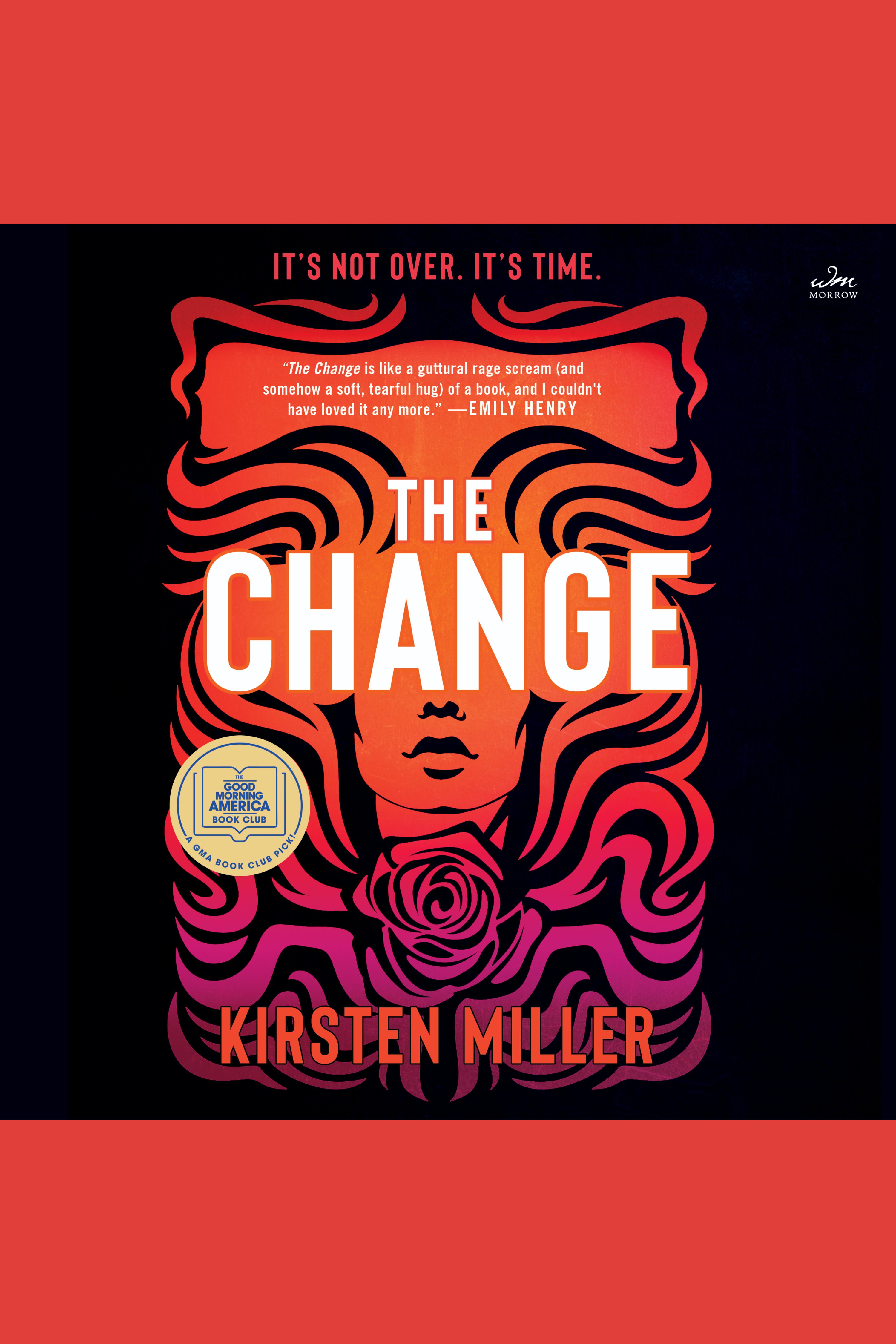 Cover image for The Change [electronic resource] : A Novel