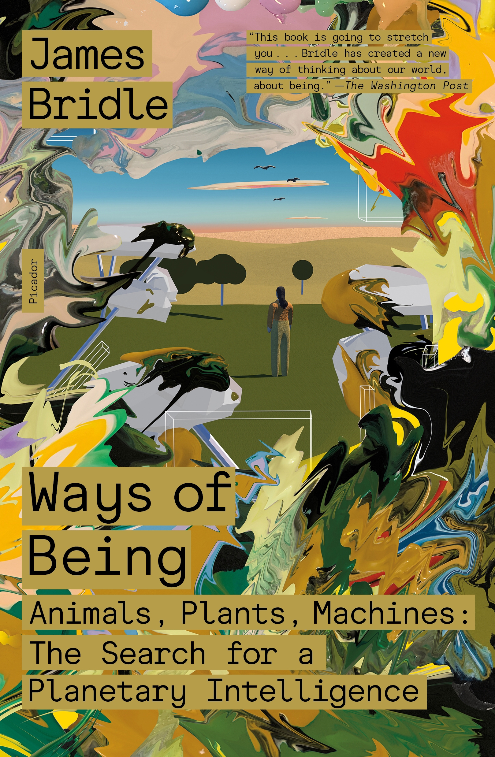 Ways of Being Animals, Plants, Machines: The Search for a Planetary Intelligence