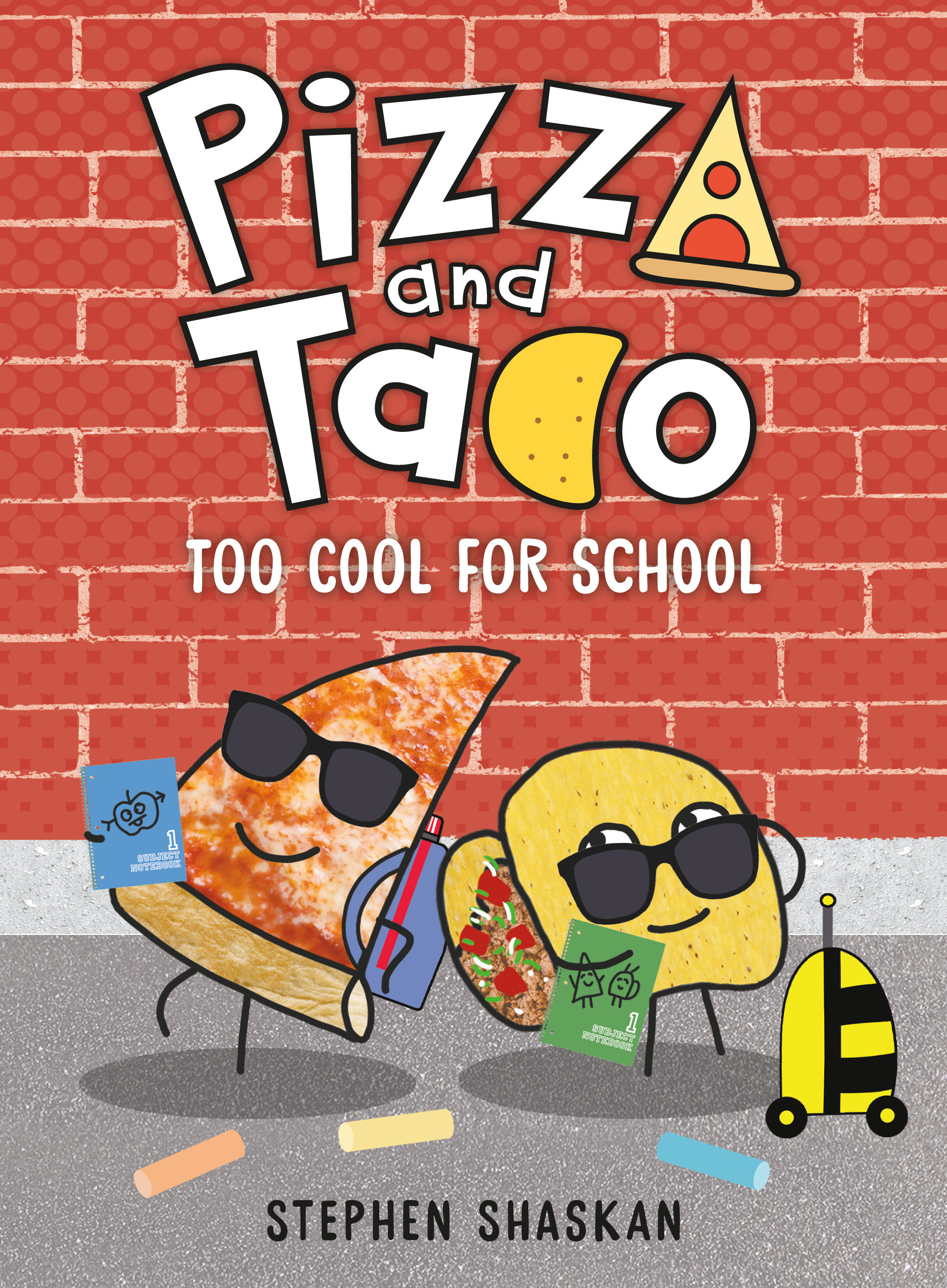 Pizza and Taco: Too Cool for School cover image