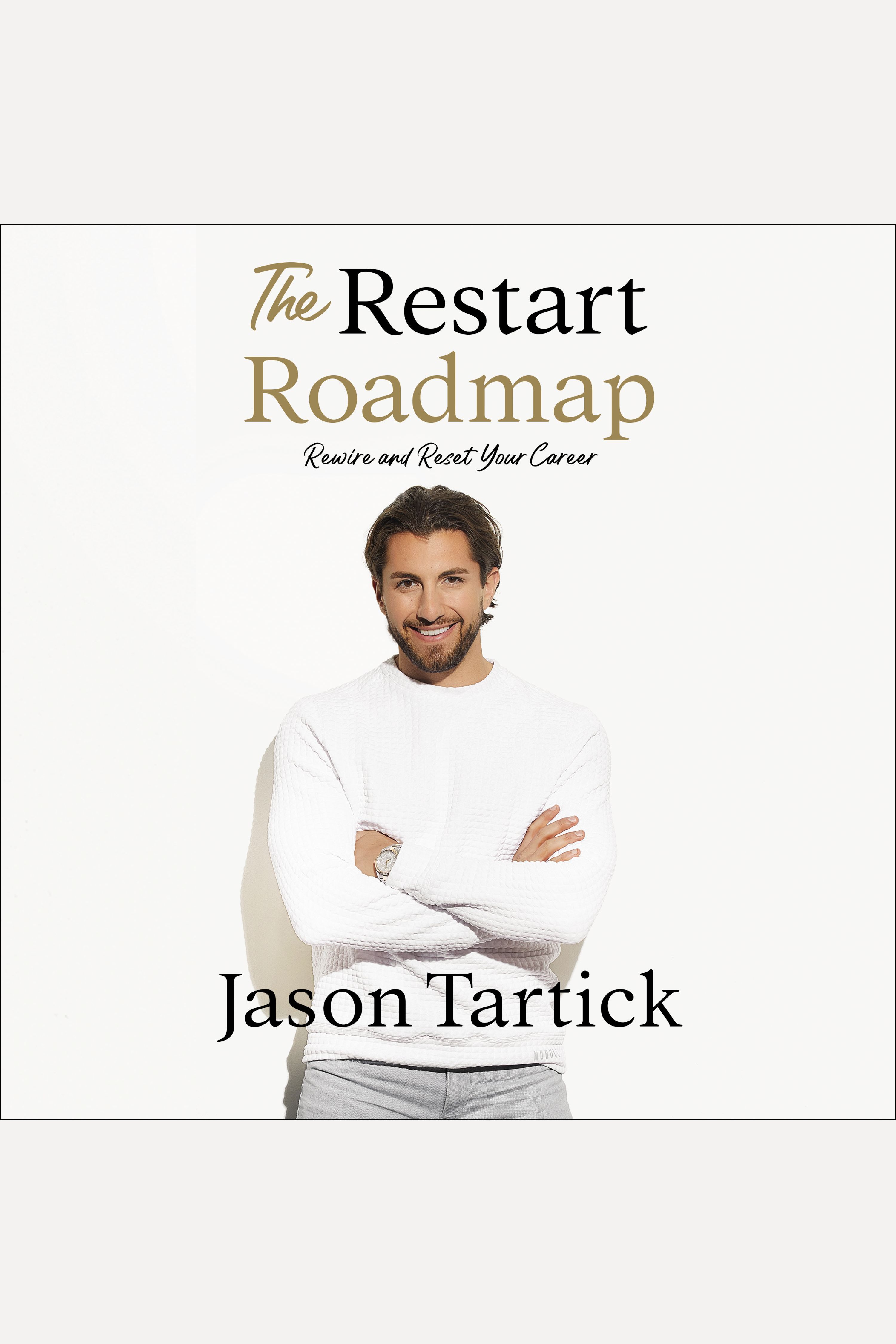 Link to Restart Roadmap by Jason Tartick in the Catalog