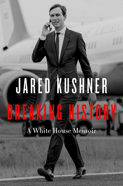 Breaking History A White House Memoir cover image