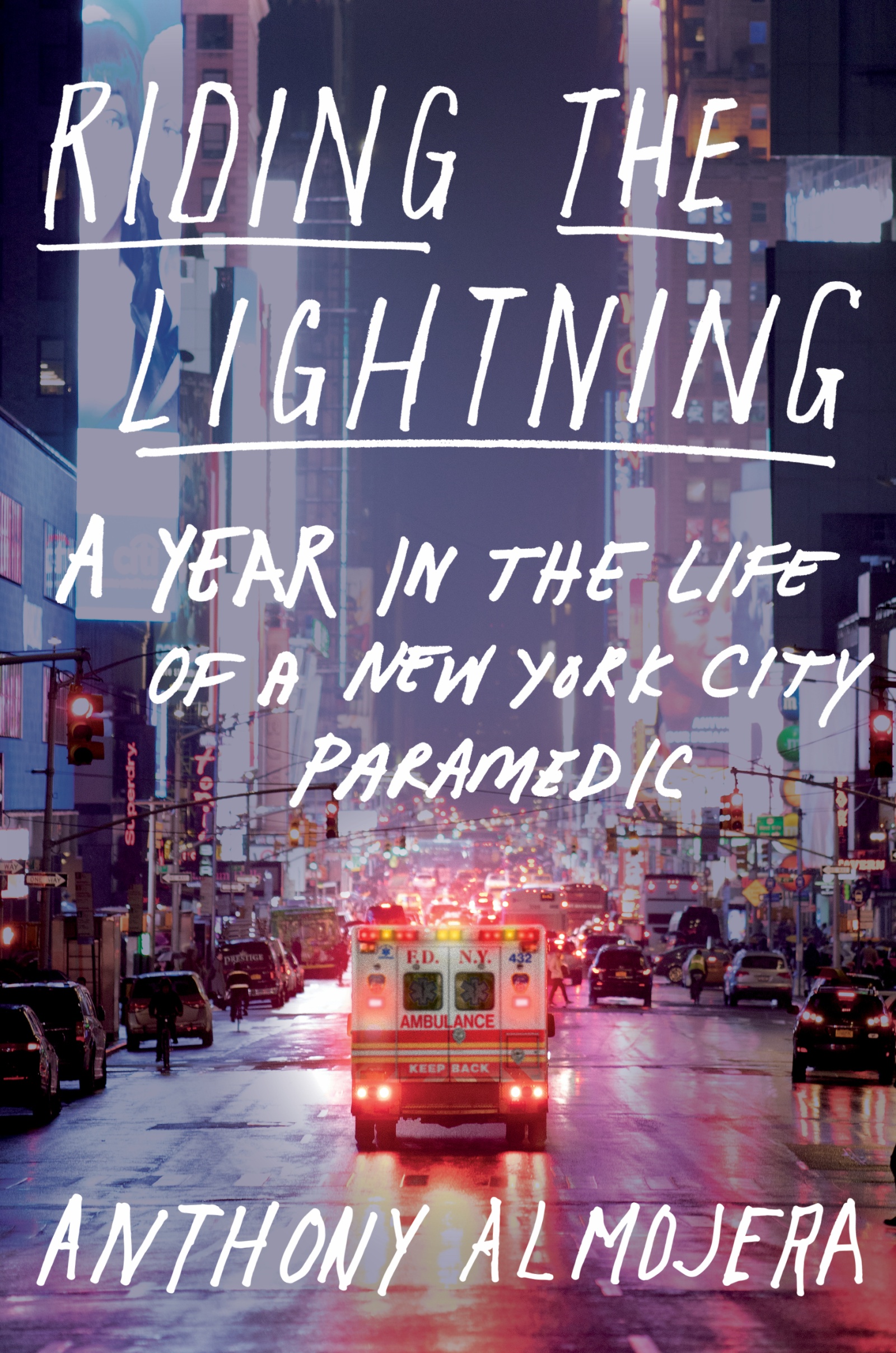 Riding the Lightning A Year in the Life of a New York City Paramedic