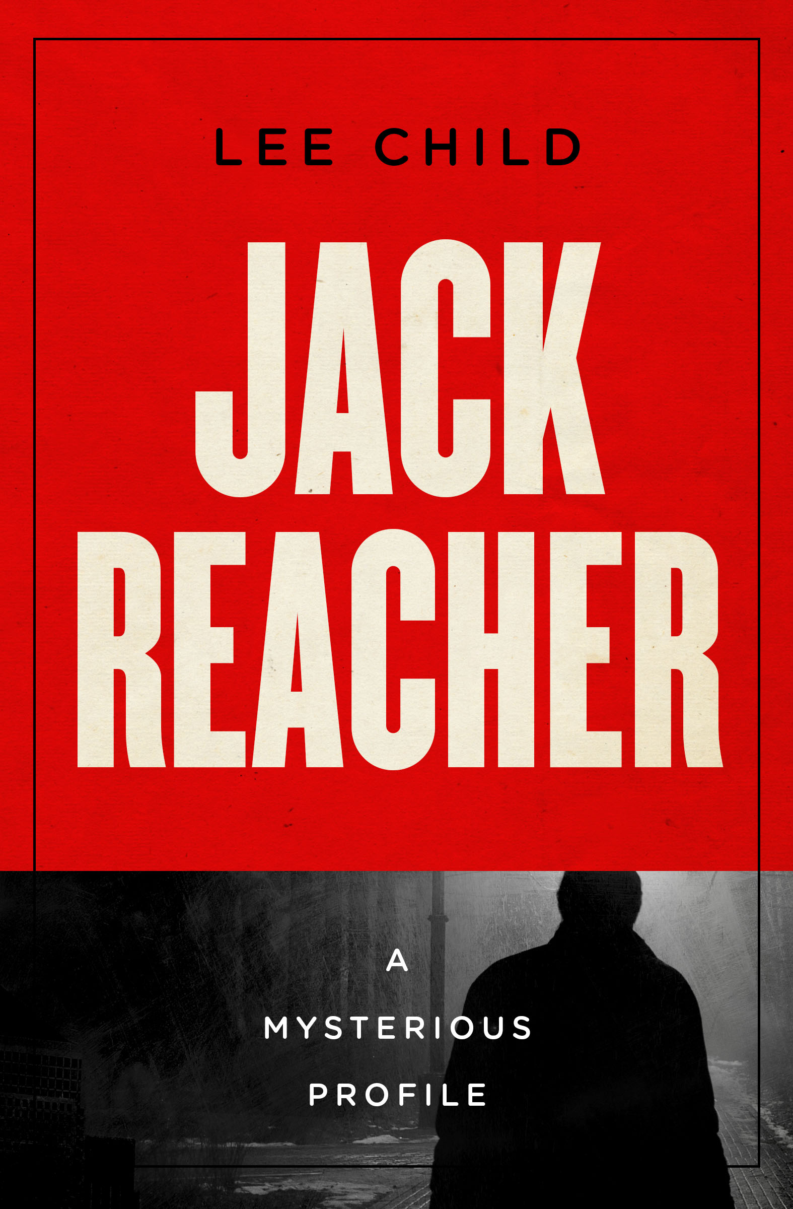 Jack Reacher A Mysterious Profile cover image