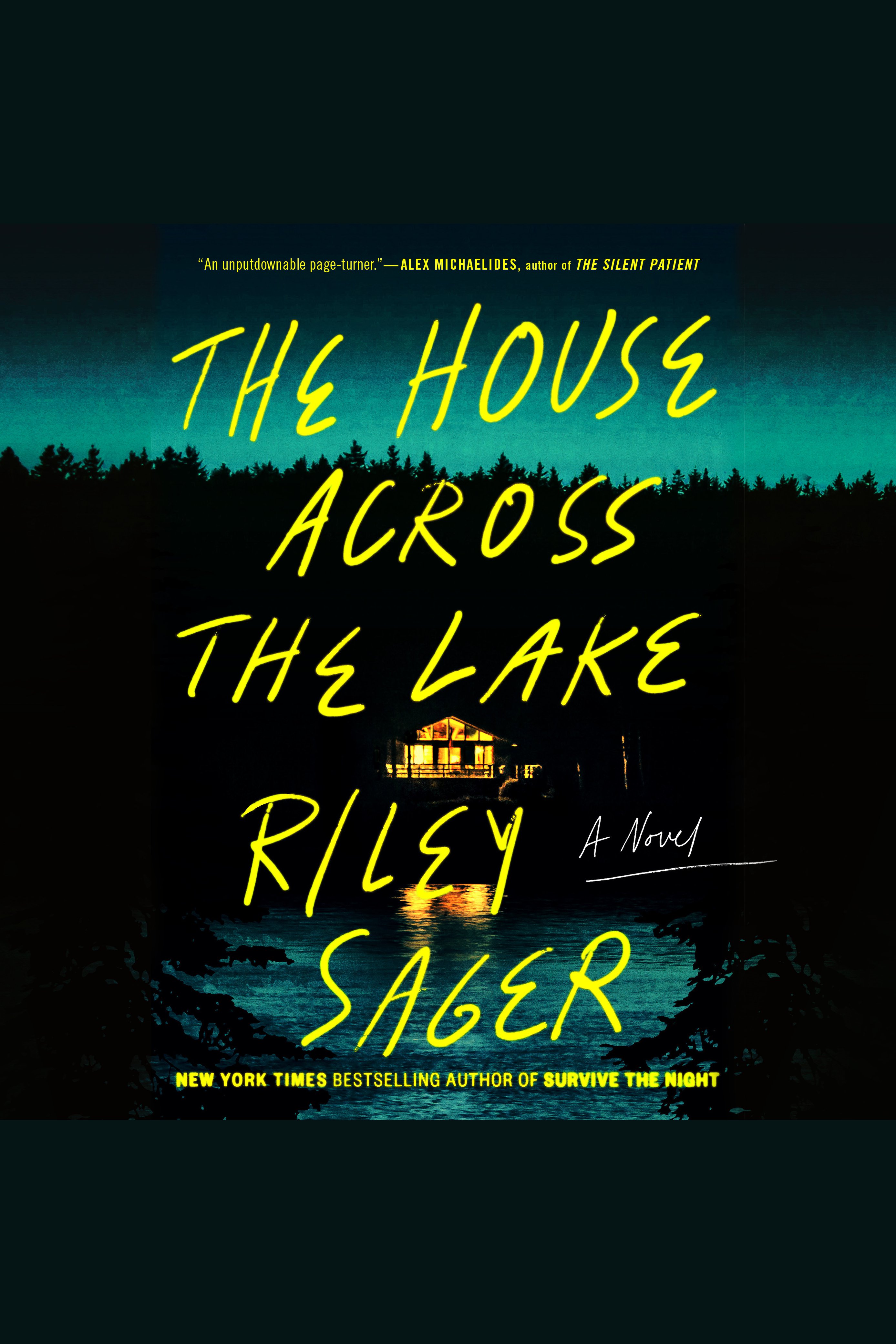 House Across the Lake, The A Novel