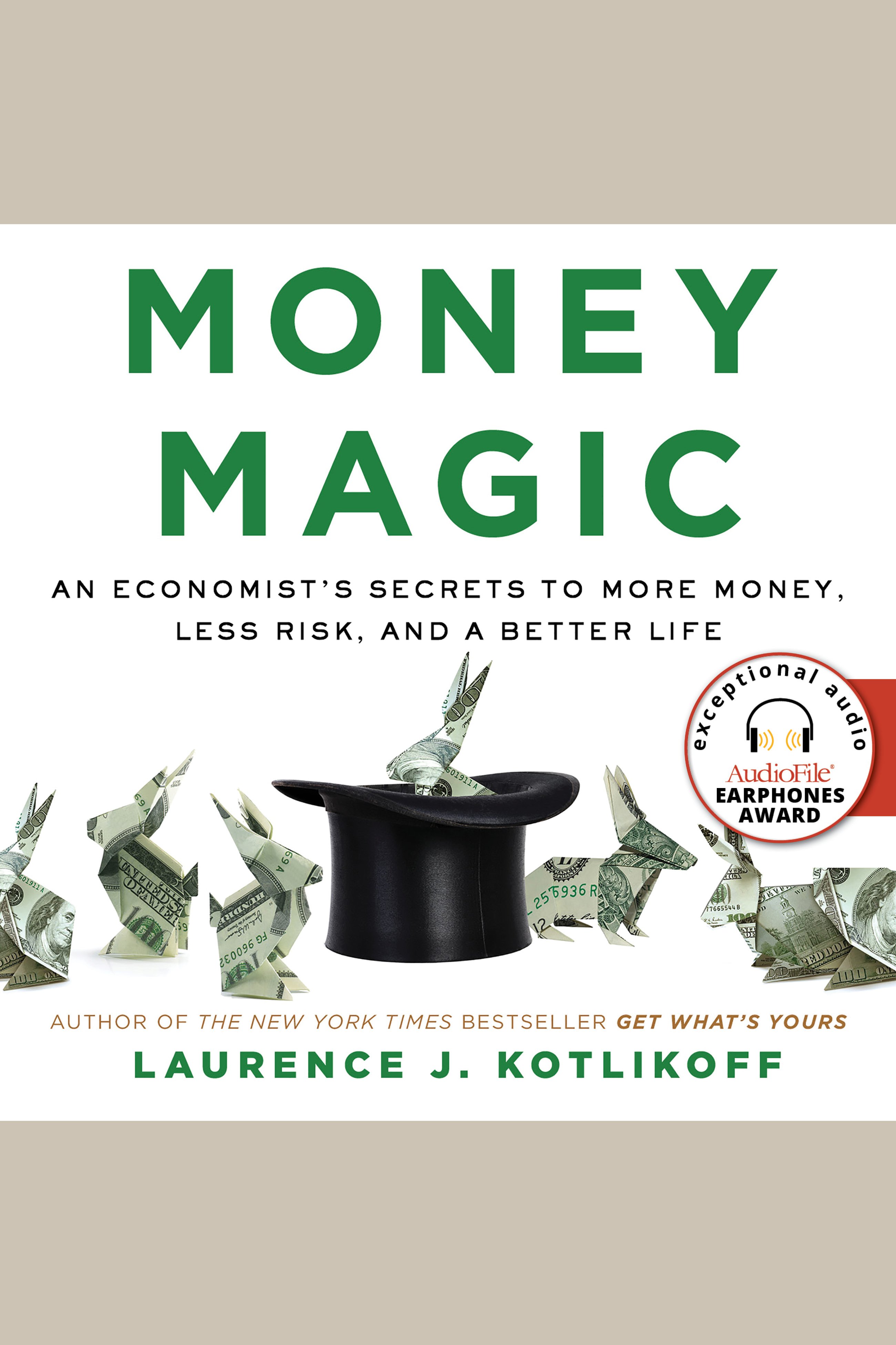 Money Magic An Economist's Secrets to More Money, Less Risk, and a Better Life cover image