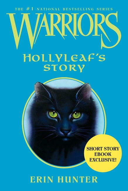 Cover image for Warriors: Hollyleaf's Story [electronic resource] :