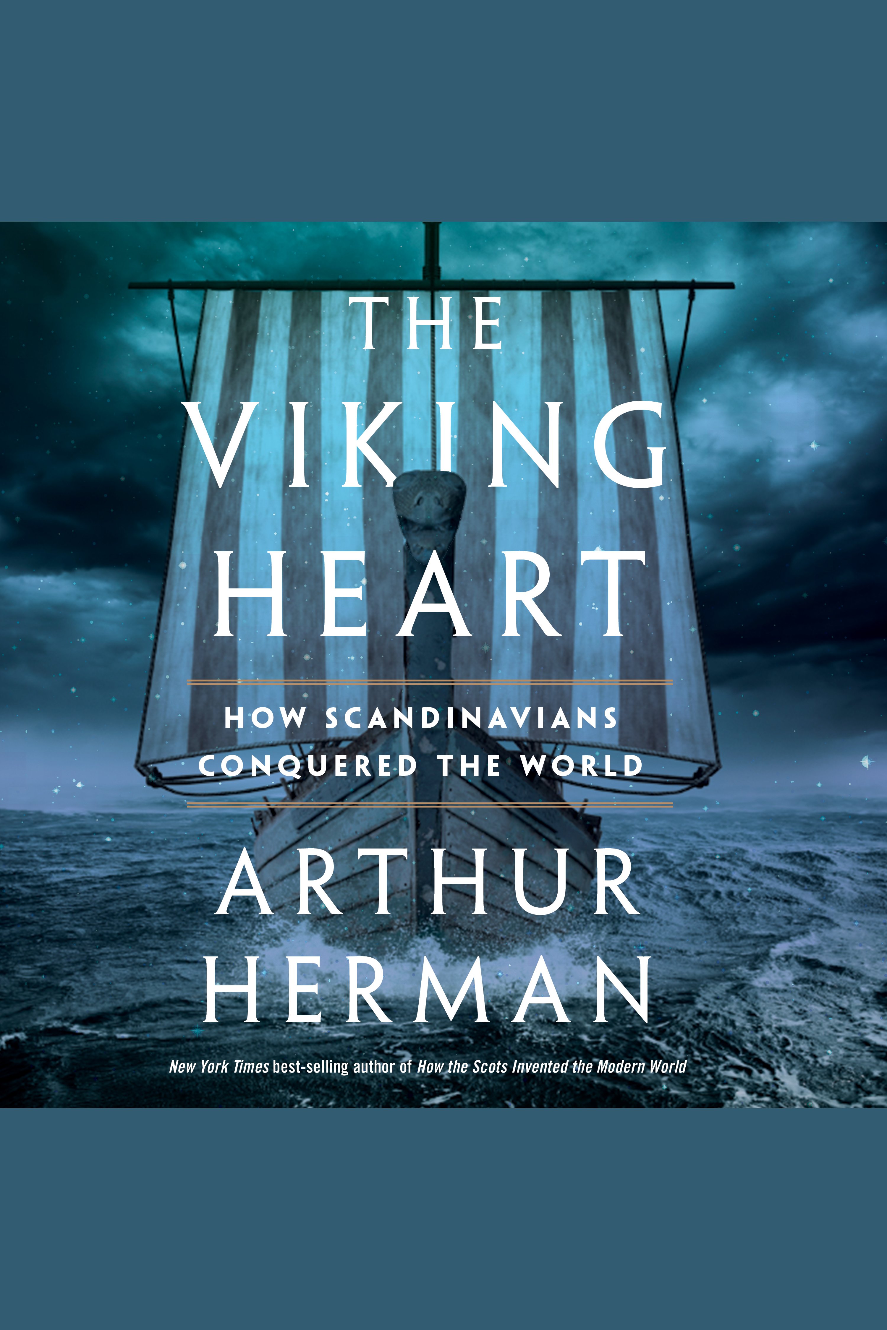 The Viking Heart How Scandinavians Conquered the World cover image