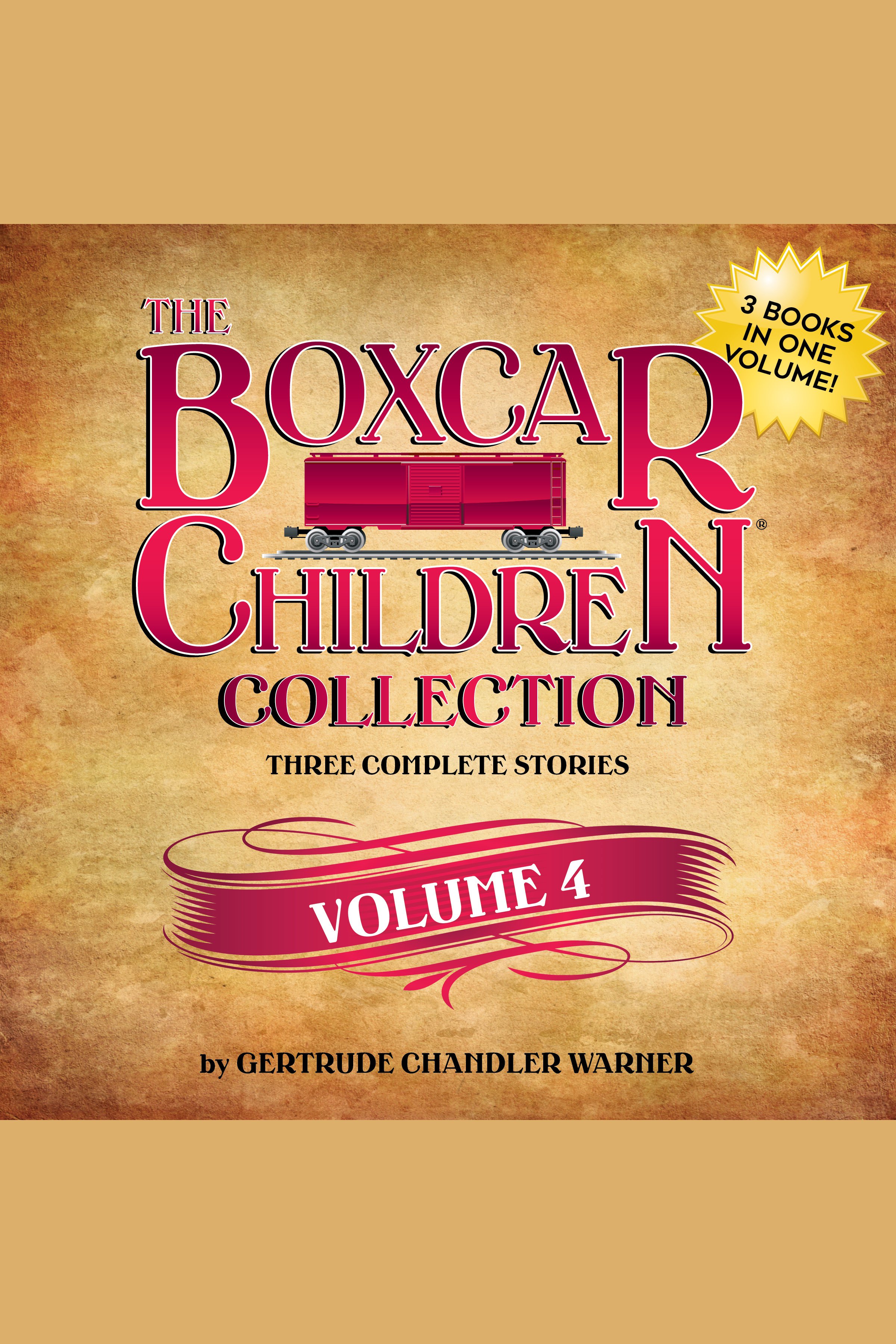 Boxcar Children Collection Volume 4, The Schoolhouse Mystery, Caboose Mystery, Houseboat Mystery cover image