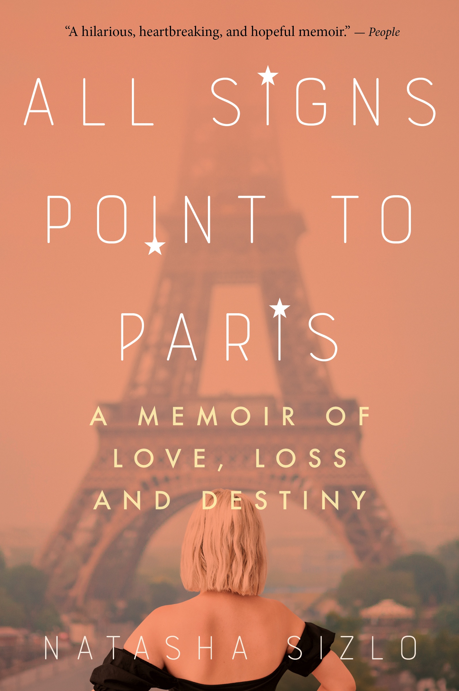 All Signs Point to Paris A Memoir of Love, Loss, and Destiny cover image