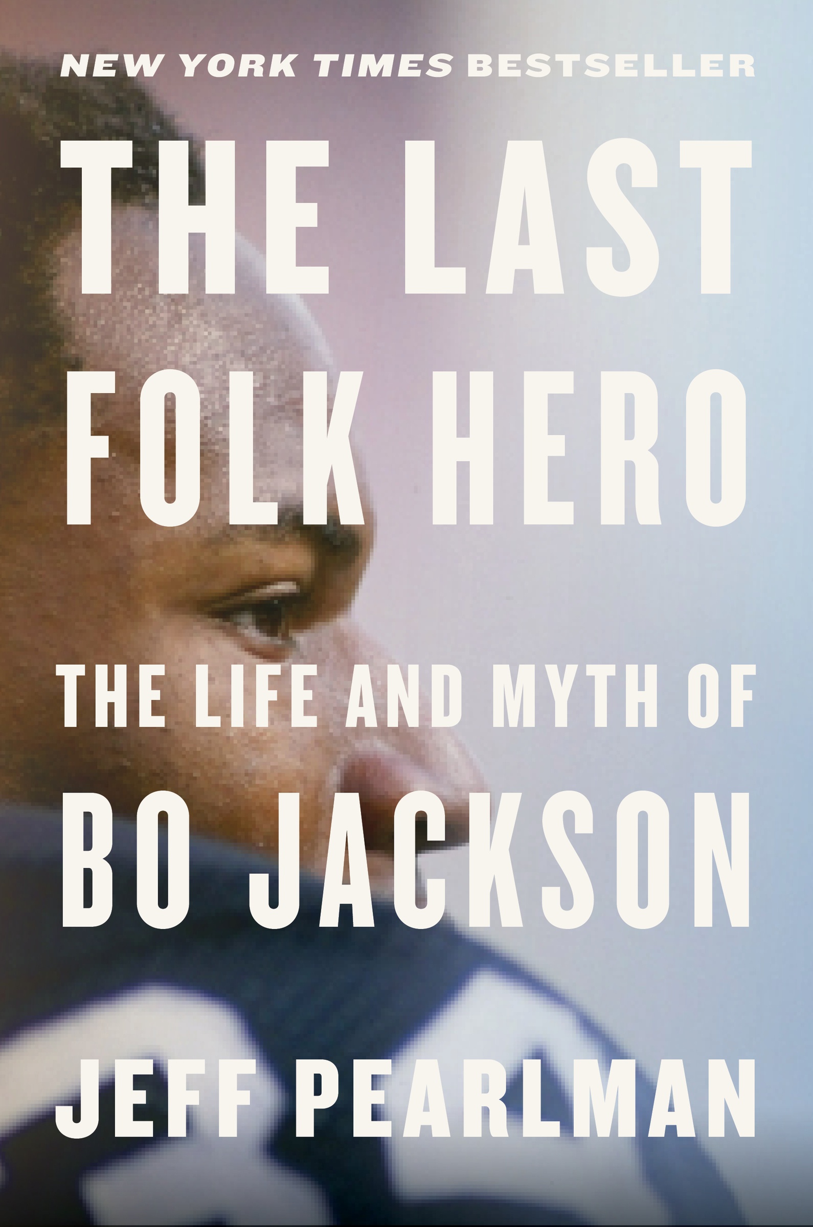 Cover image for The Last Folk Hero [electronic resource] : The Life and Myth of Bo Jackson